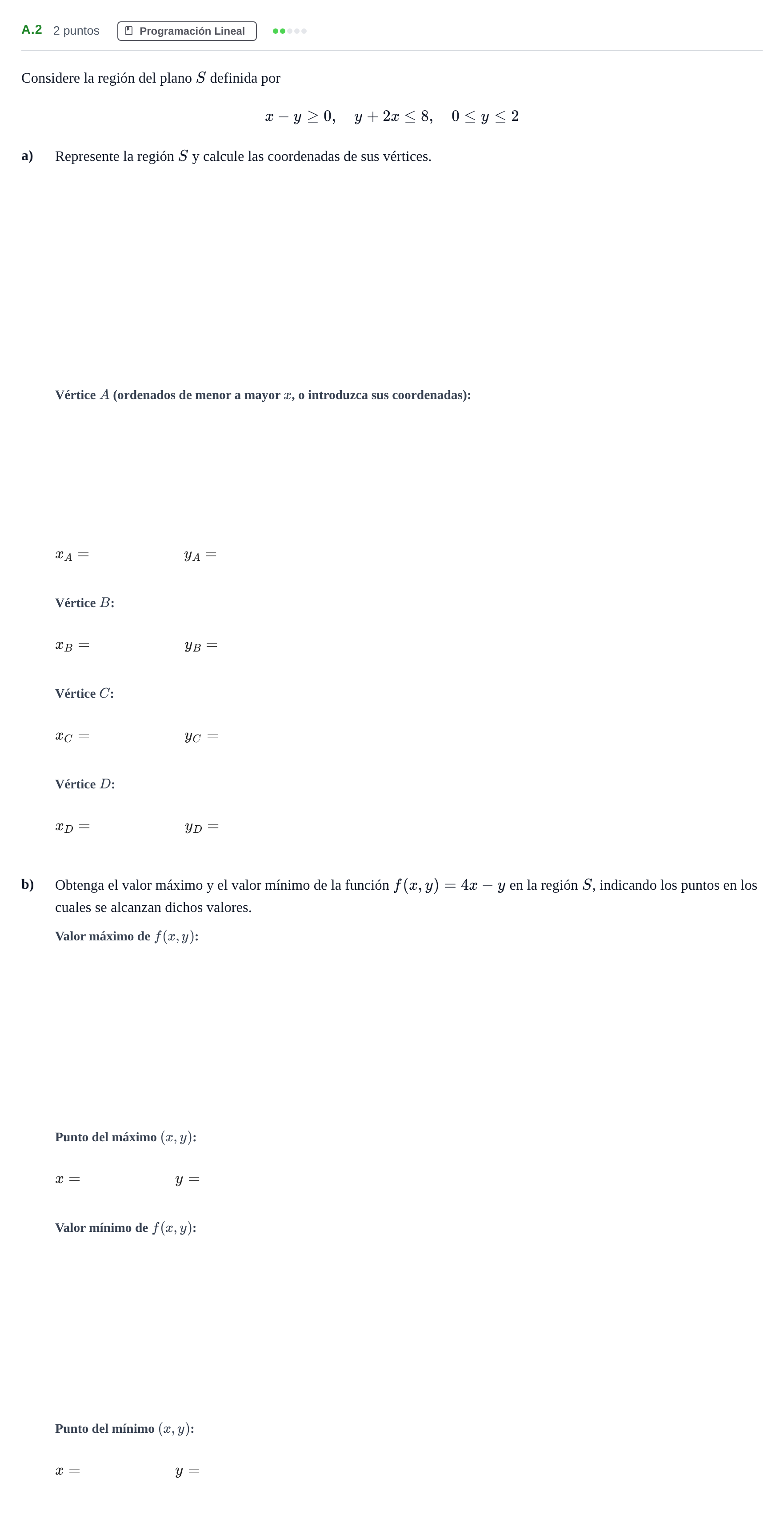 Enunciado: Ejercicio A.2 · Matemáticas aplicadas a las Ciencias Sociales II PAU Madrid Ordinaria Coincidencias 2020