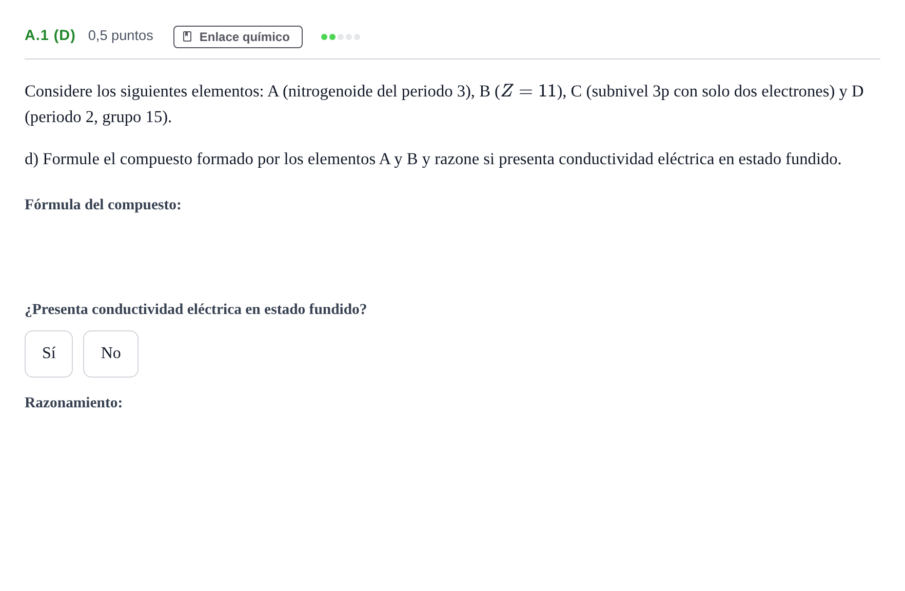 Enunciado: Ejercicio A.1 (d) - Enlace químico · Química PAU Madrid Extraordinaria 2020