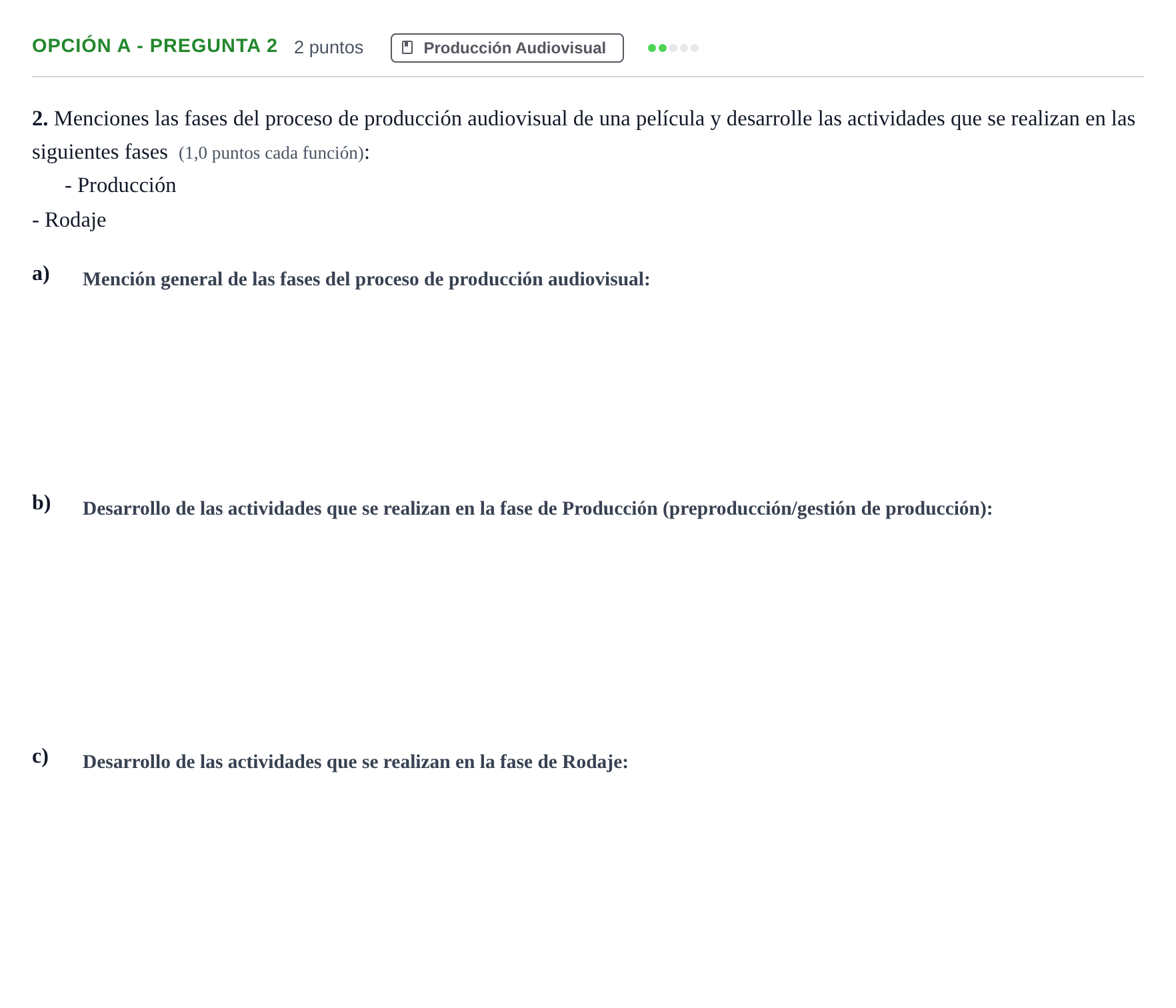 Enunciado: Opción A - Pregunta 2 · Cultura Audiovisual II PAU Madrid Modelo 2019