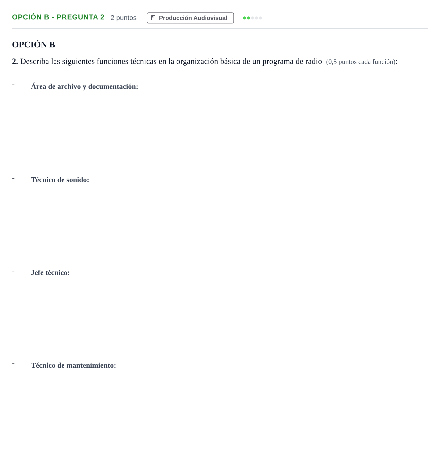 Enunciado: Opción B - Pregunta 2 · Cultura Audiovisual II PAU Madrid Modelo 2019