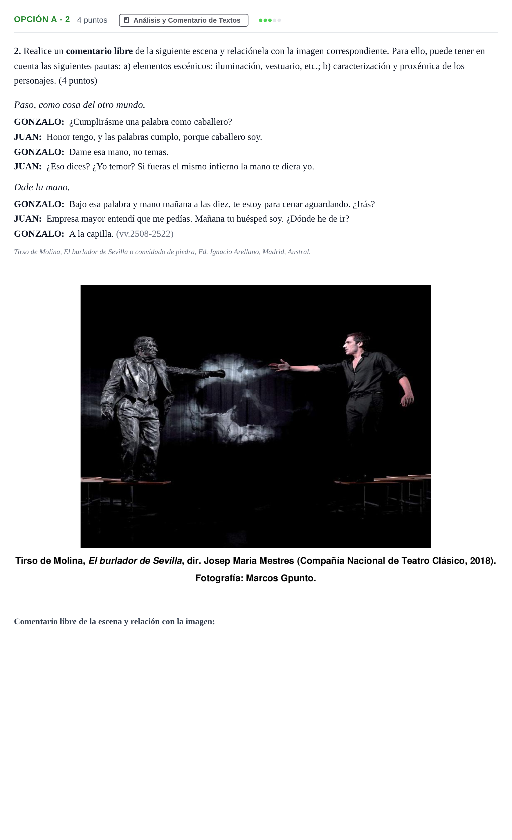 Enunciado: Opción A - 2 · Artes Escénicas PAU Madrid Ordinaria 2019