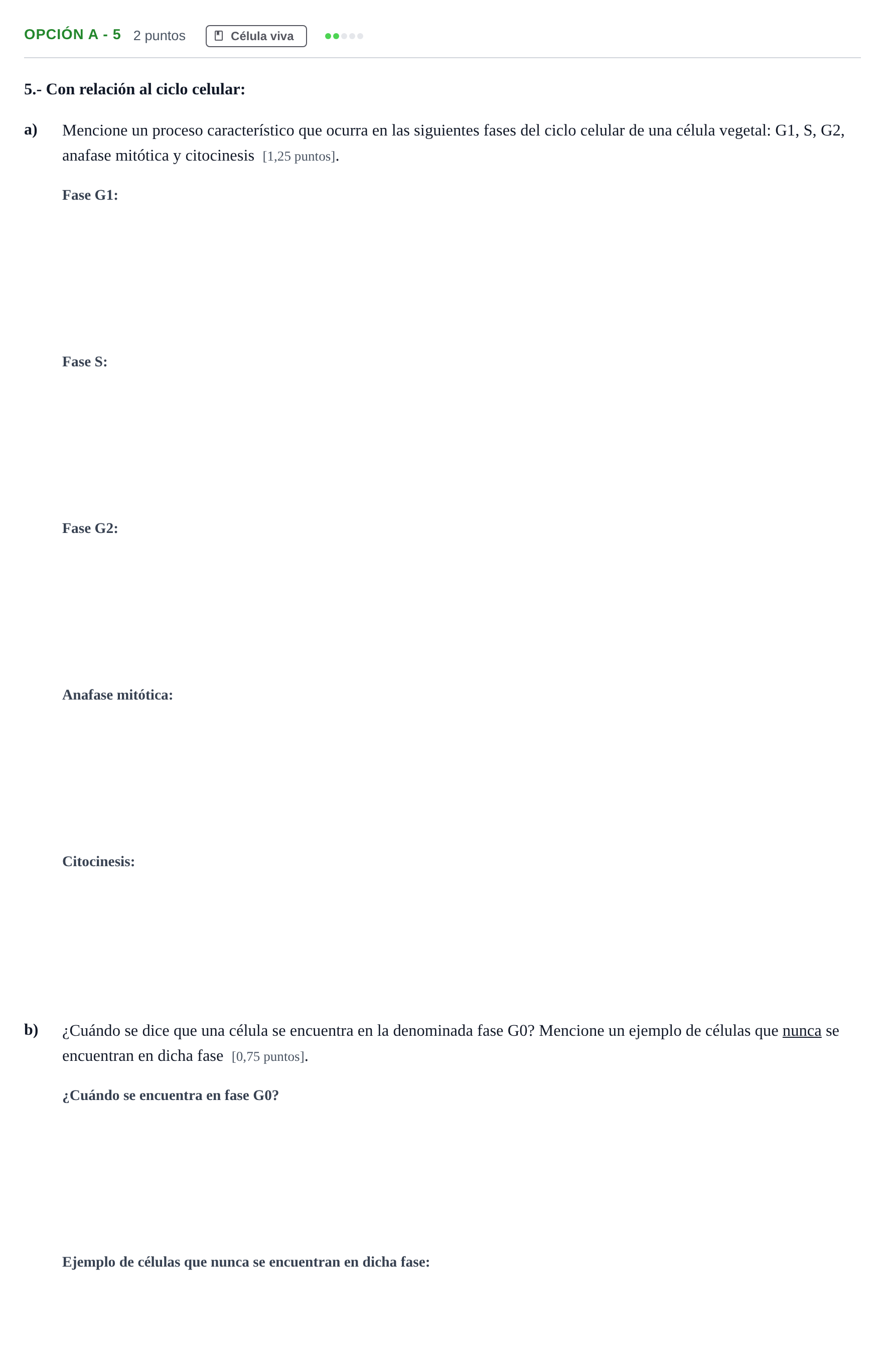 Enunciado: Opción A - 5 · Biología PAU Madrid Ordinaria 2019