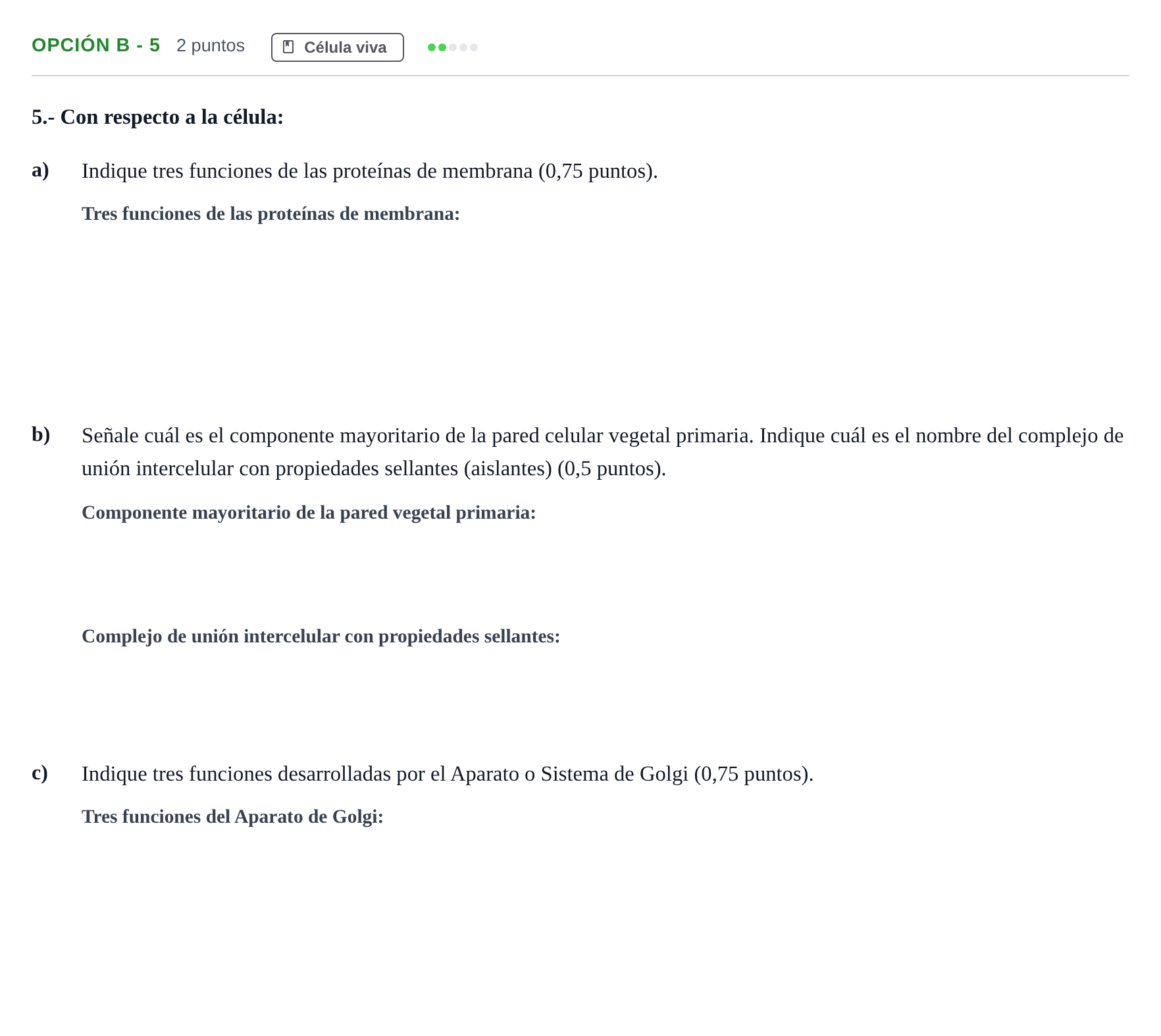 Enunciado: Opción B - 5 · Biología PAU Madrid Modelo 2019