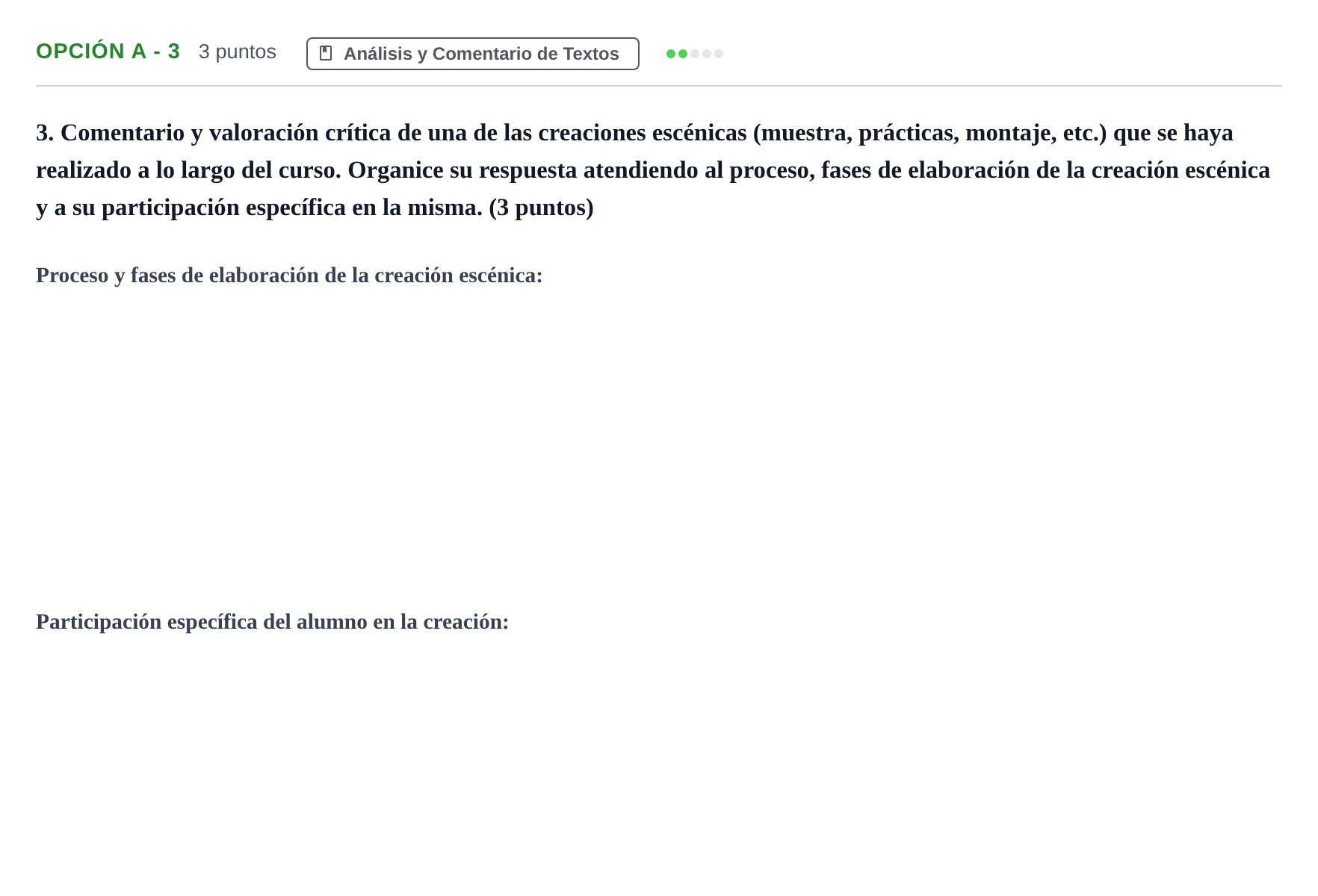 Enunciado: Opción A - 3 · Artes Escénicas PAU Madrid Modelo 2019
