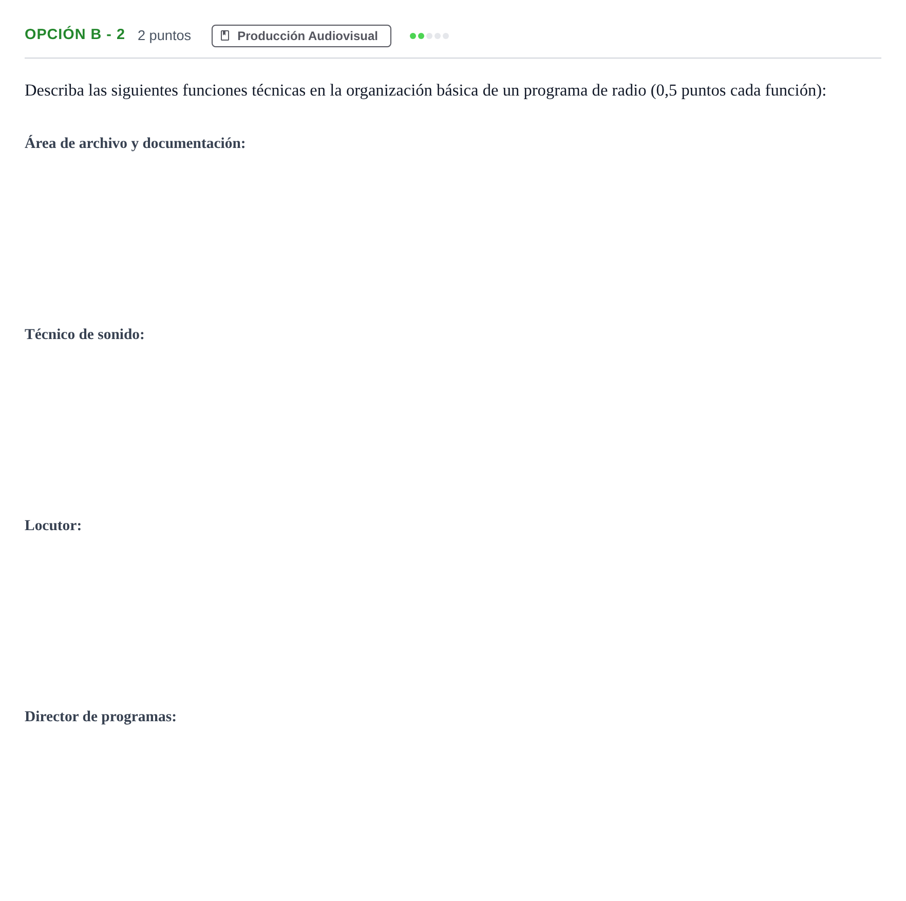 Enunciado: Opción B - 2 · Cultura Audiovisual II PAU Madrid Ordinaria 2019