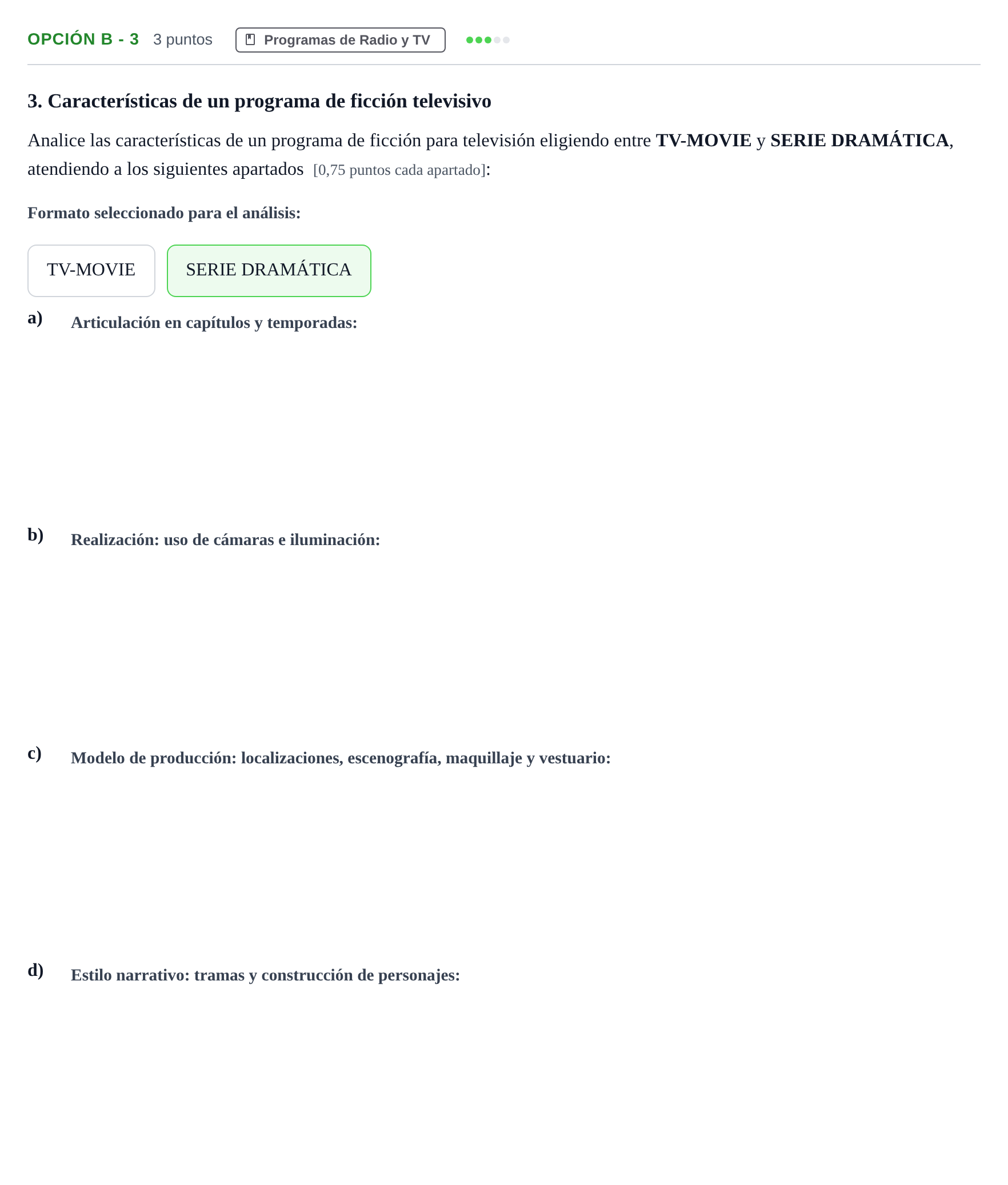 Enunciado: Opción B - 3 · Cultura Audiovisual II PAU Madrid Ordinaria 2019