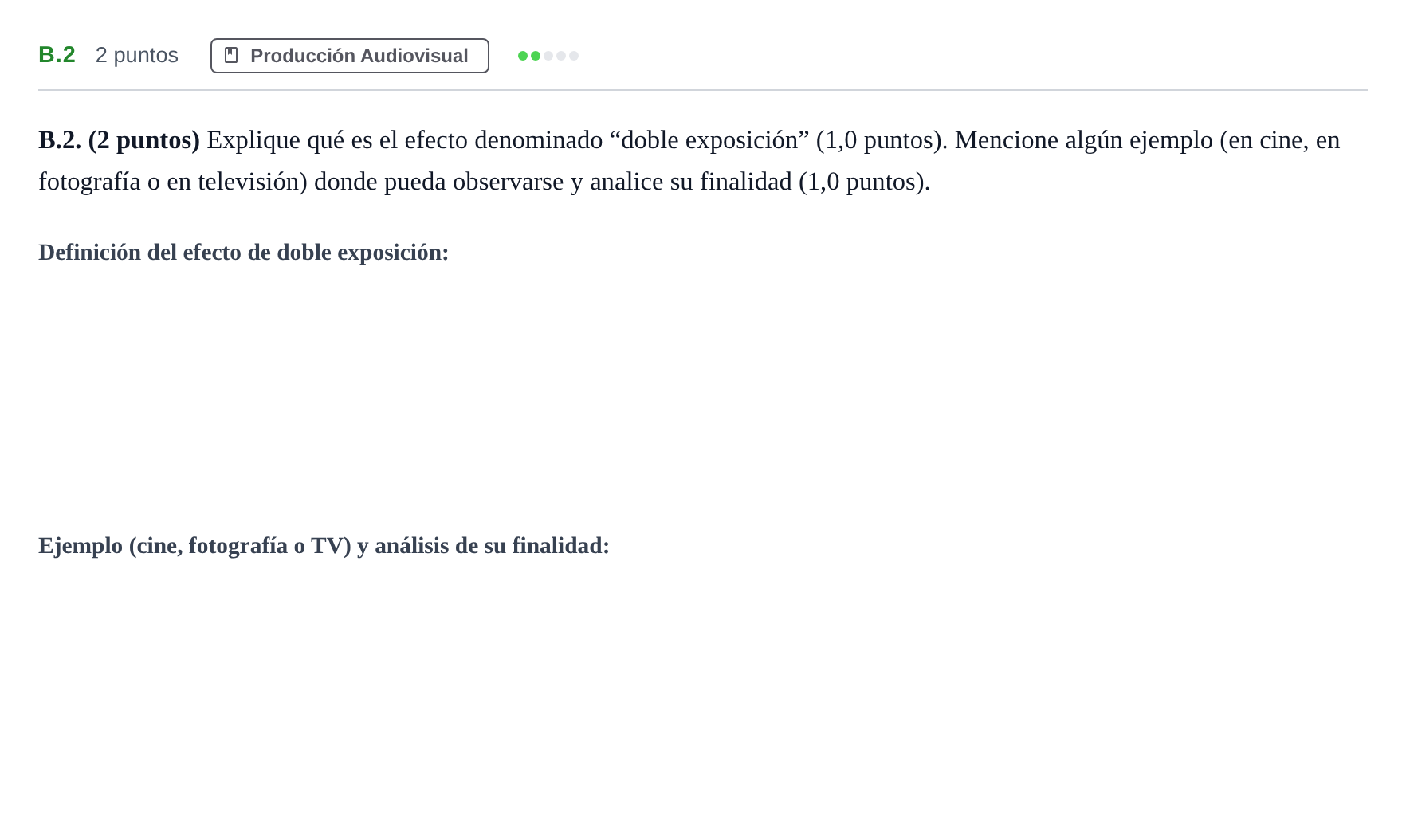 Enunciado: Ejercicio B.2 · Cultura Audiovisual II PAU Madrid Ordinaria Coincidencias 2019