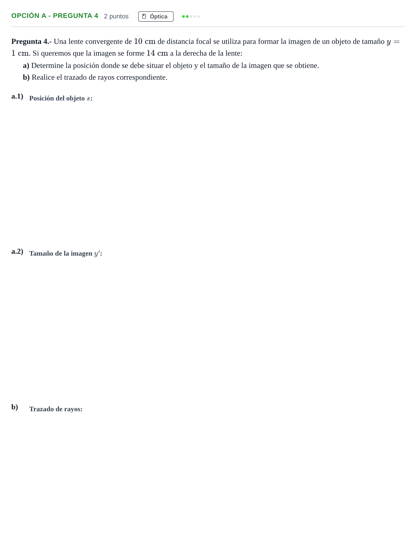 Enunciado: Opción A - Pregunta 4 · Física PAU Madrid Extraordinaria 2019
