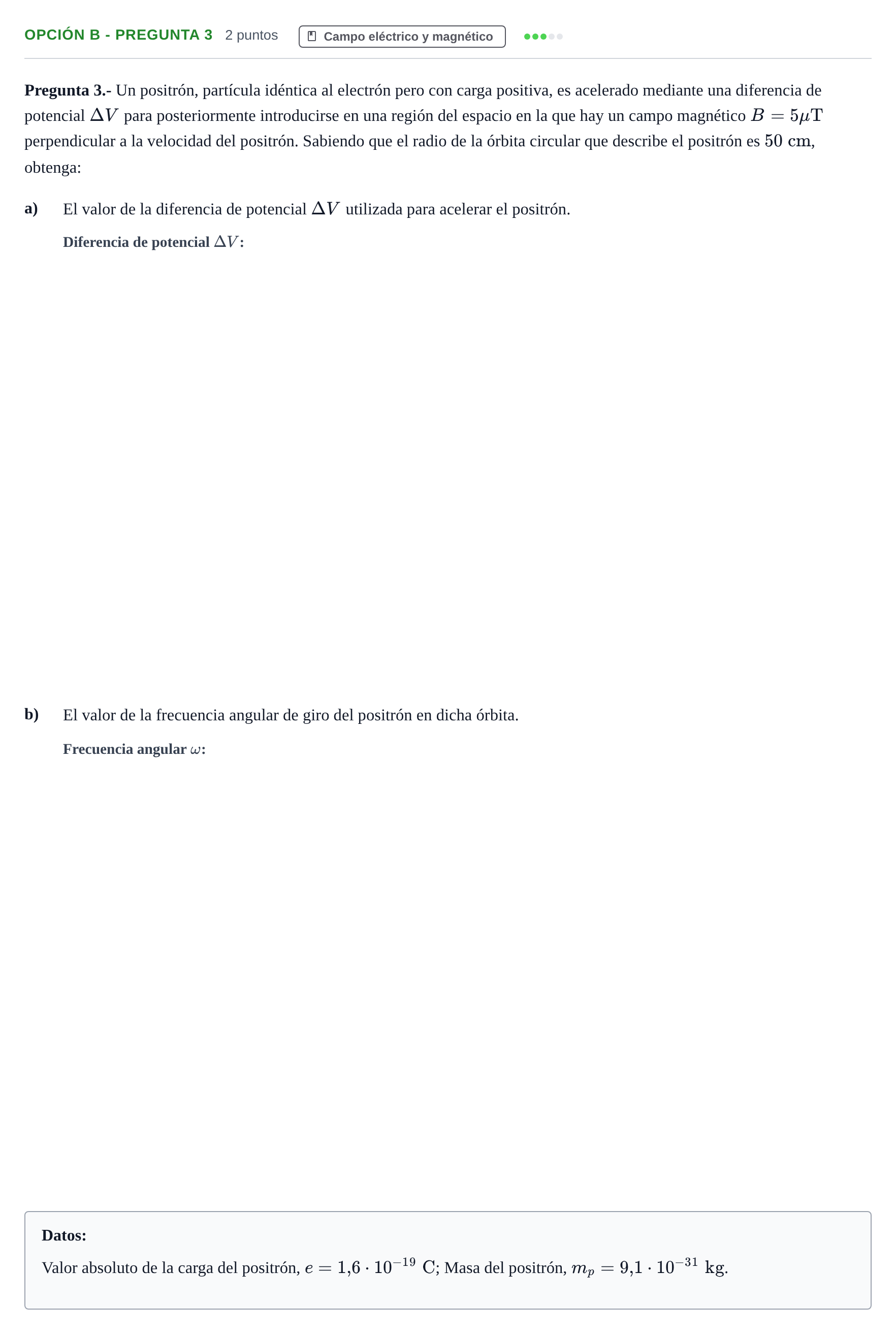 Enunciado: Opción B - Pregunta 3 · Física PAU Madrid Extraordinaria 2019