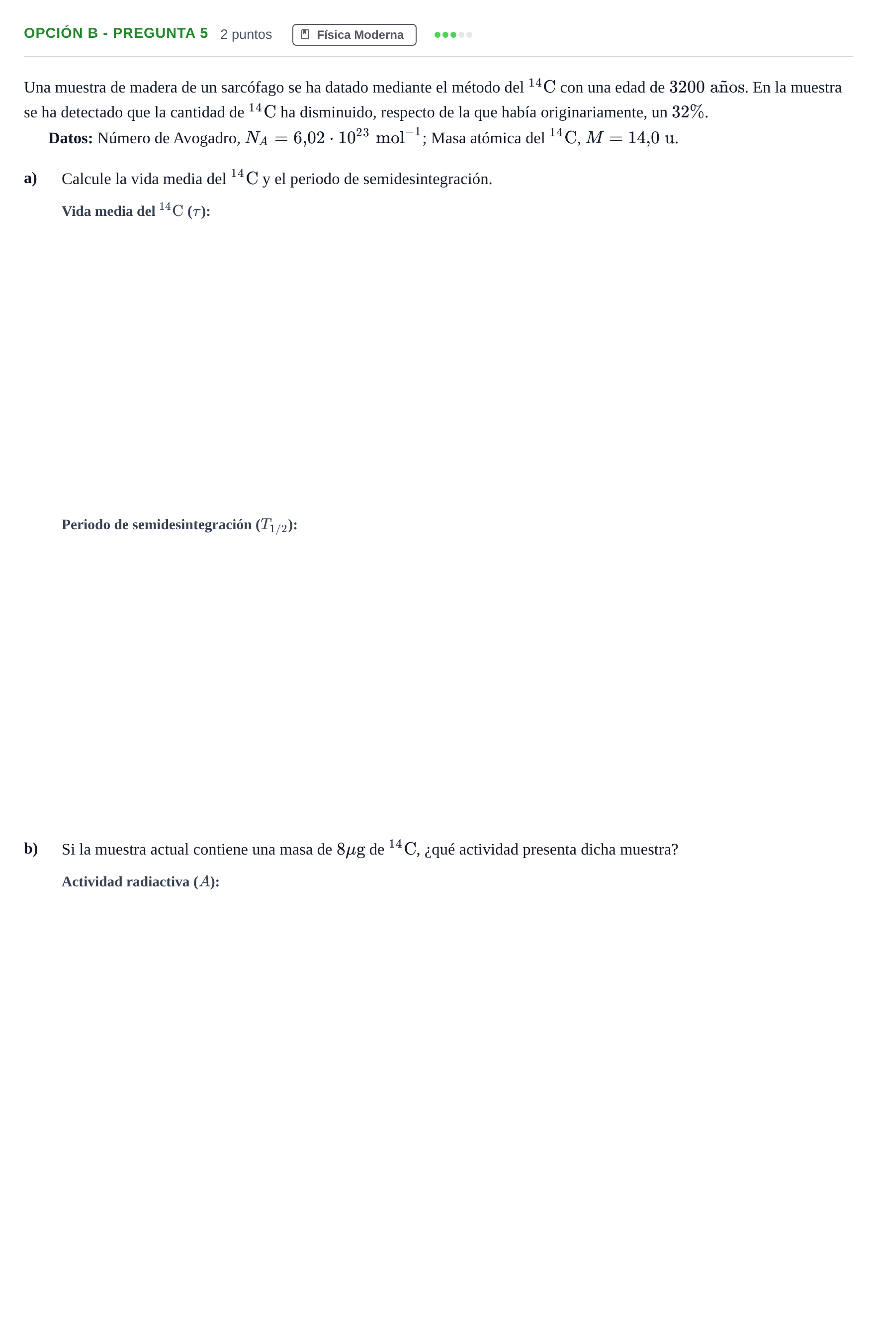 Enunciado: Opción B - Pregunta 5 · Física PAU Madrid Extraordinaria 2019