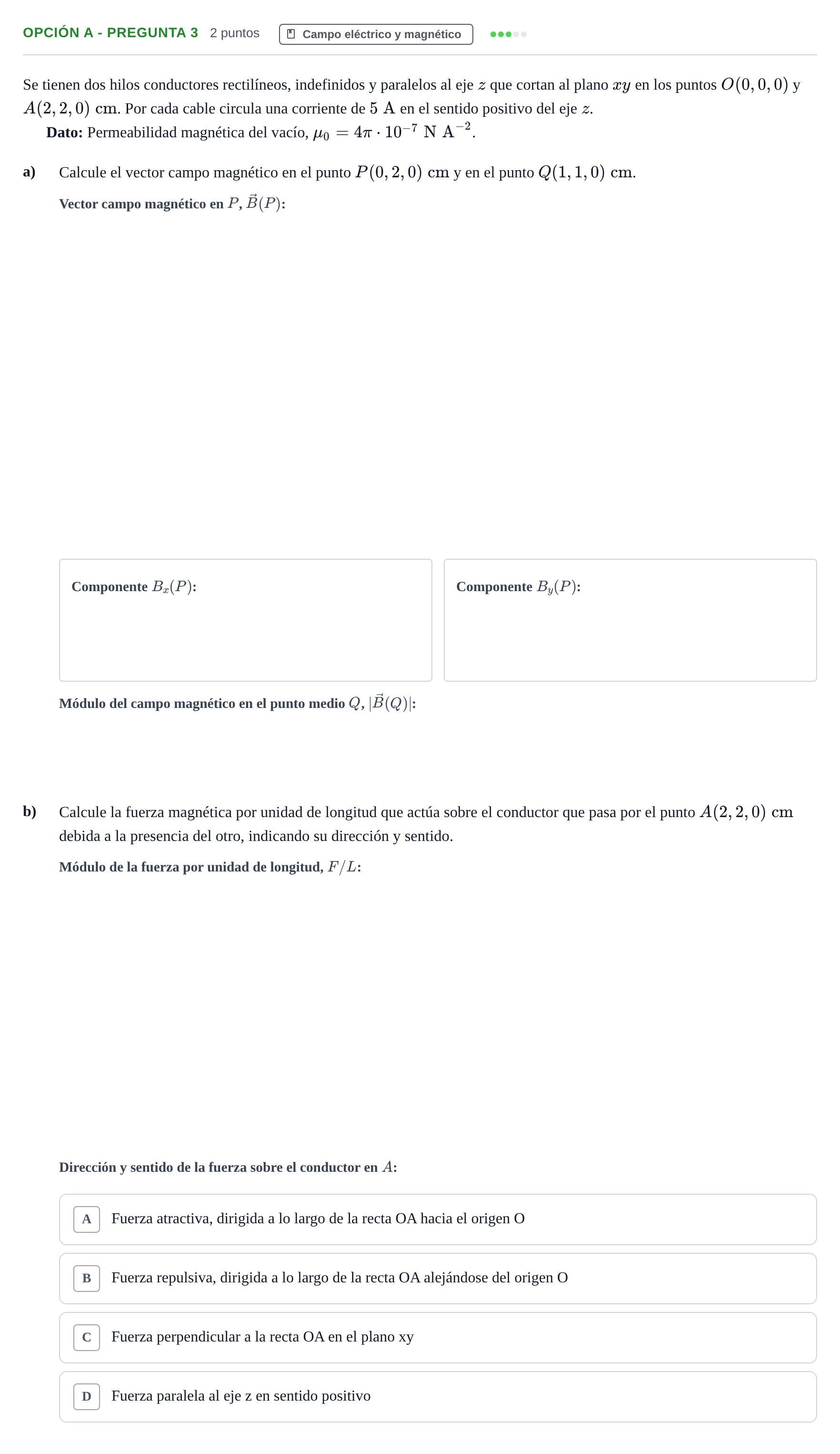 Enunciado: Opción A - Pregunta 3 · Física PAU Madrid Ordinaria 2019
