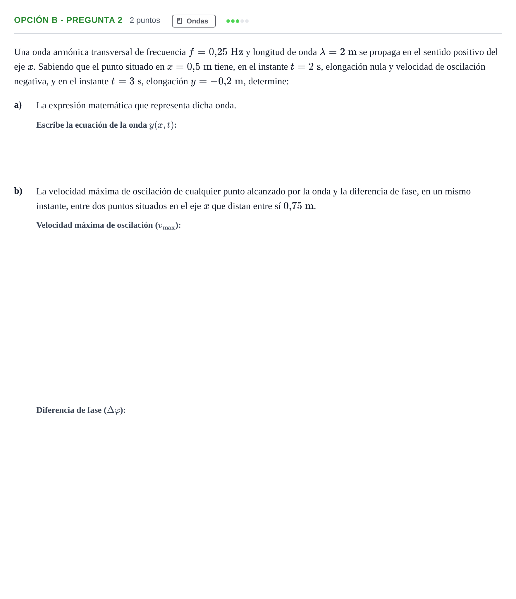 Enunciado: Opción B - Pregunta 2 · Física PAU Madrid Ordinaria 2019