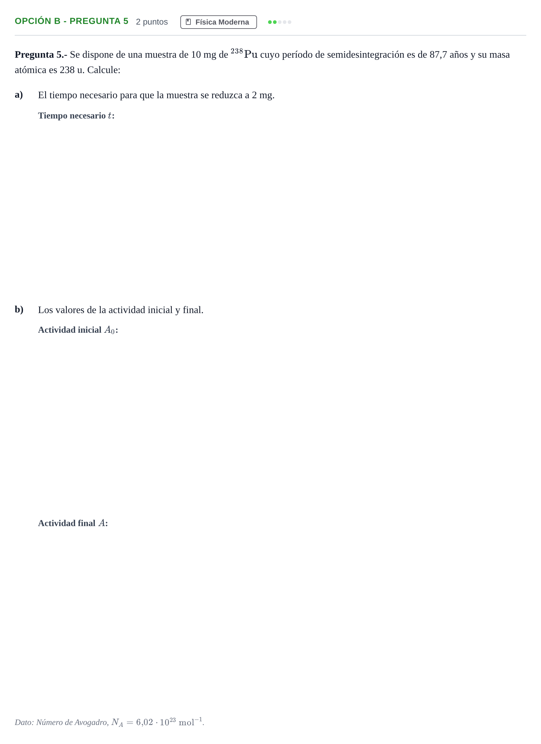 Enunciado: Opción B - Pregunta 5 · Física PAU Madrid Ordinaria 2019