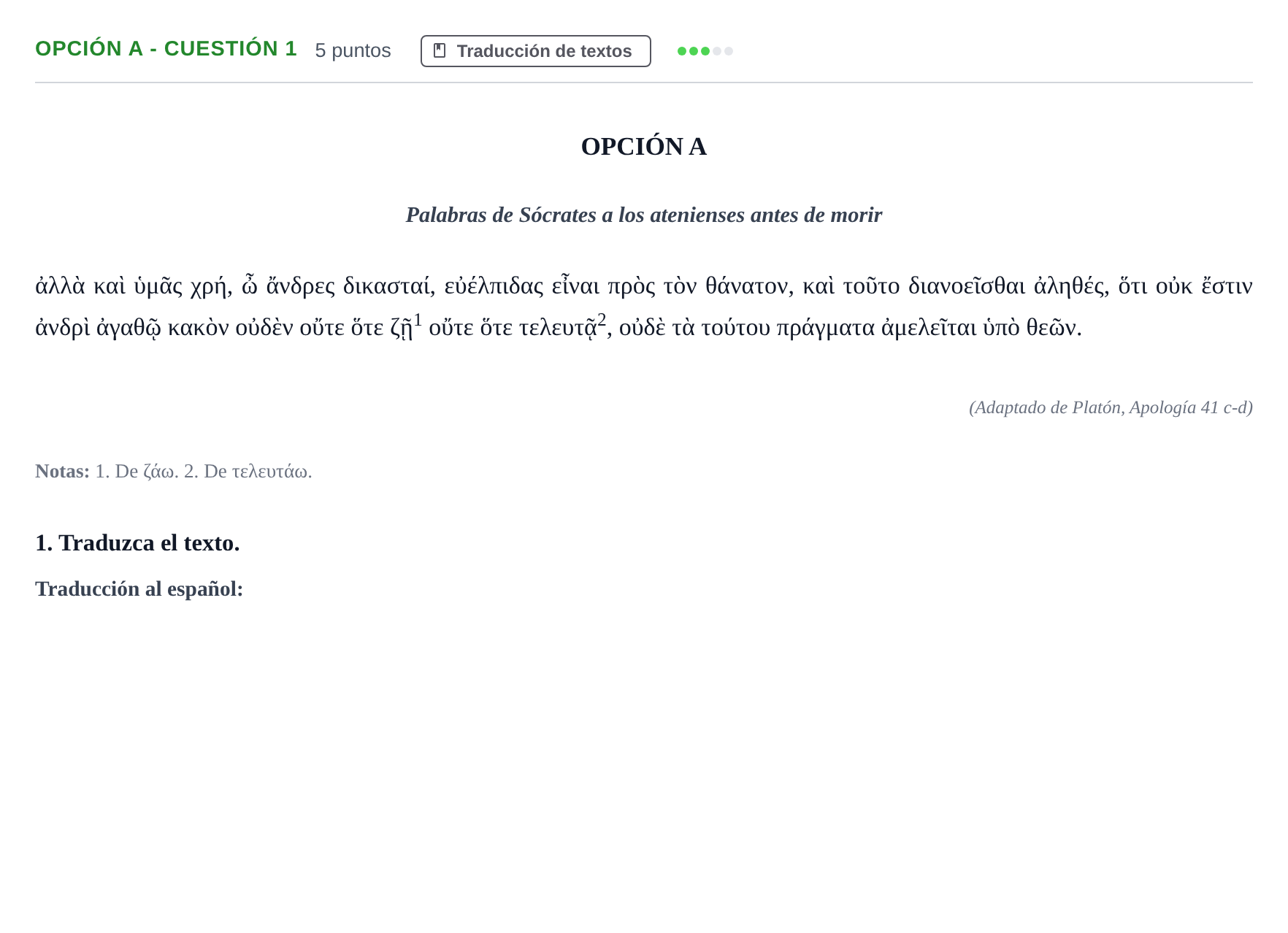 Enunciado: Opción A - Cuestión 1 · Griego II PAU Madrid Modelo 2019