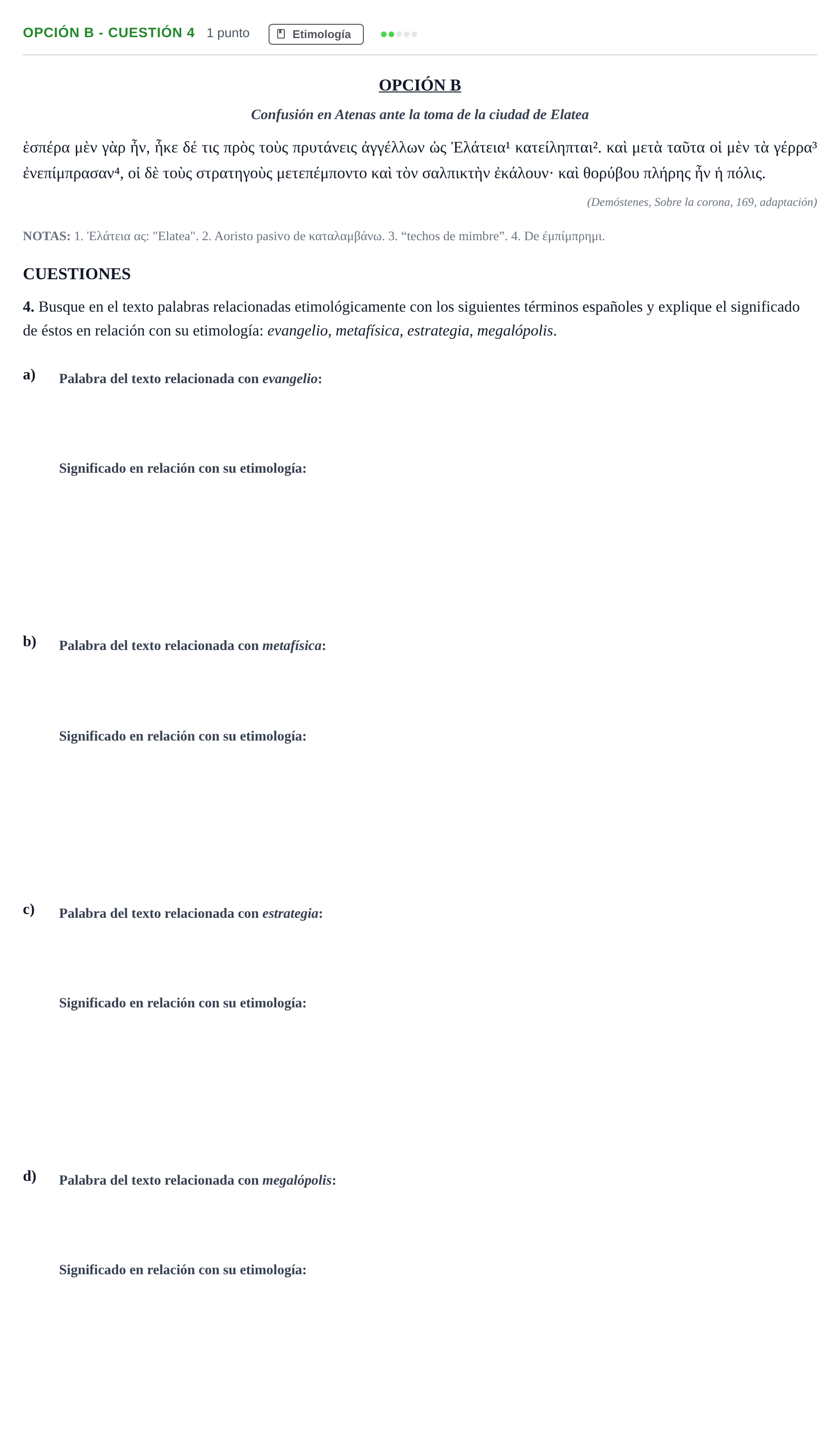 Enunciado: Opción B - Cuestión 4 · Griego II PAU Madrid Modelo 2019