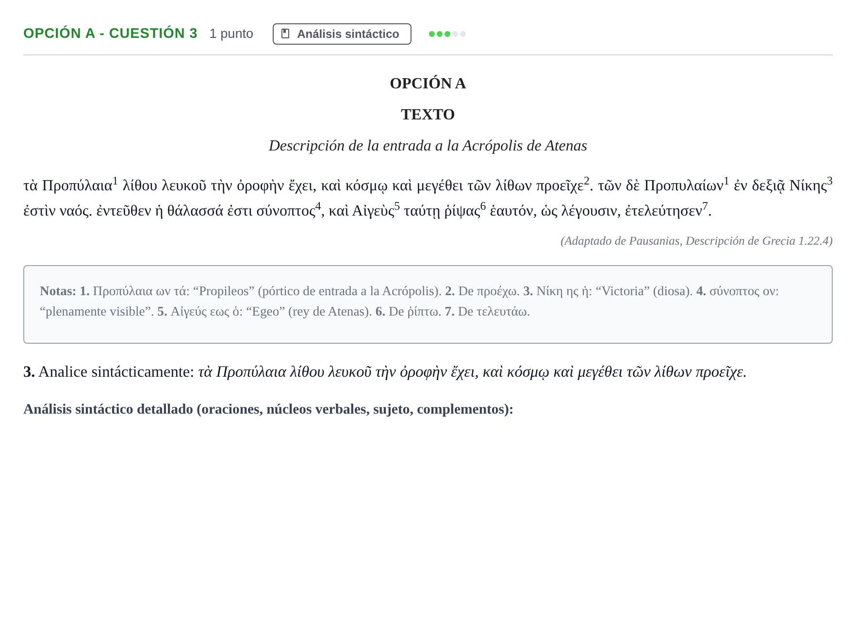 Enunciado: Opción A - Cuestión 3 · Griego II PAU Madrid Ordinaria 2019