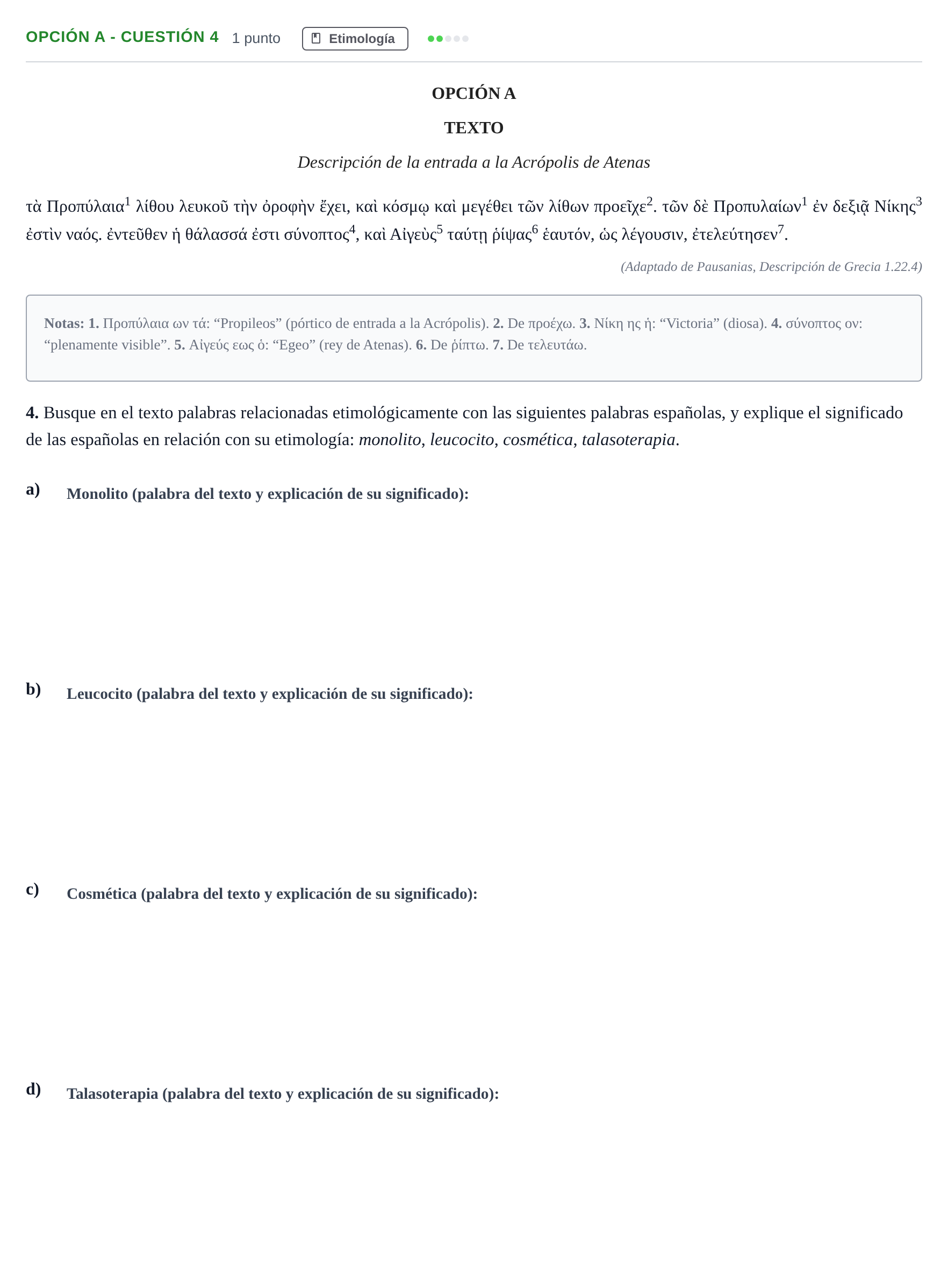 Enunciado: Opción A - Cuestión 4 · Griego II PAU Madrid Ordinaria 2019