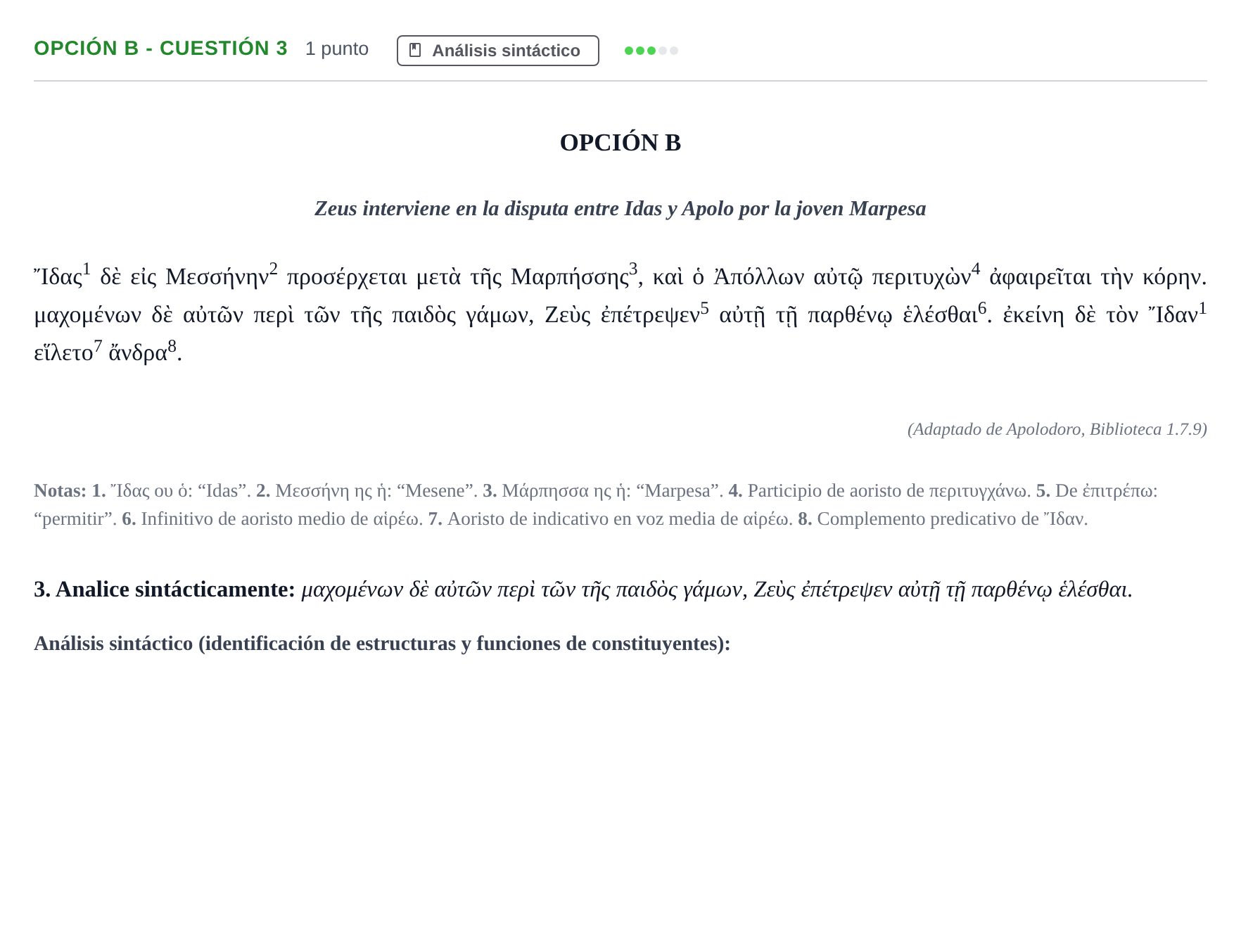 Enunciado: Opción B - Cuestión 3 · Griego II PAU Madrid Ordinaria 2019