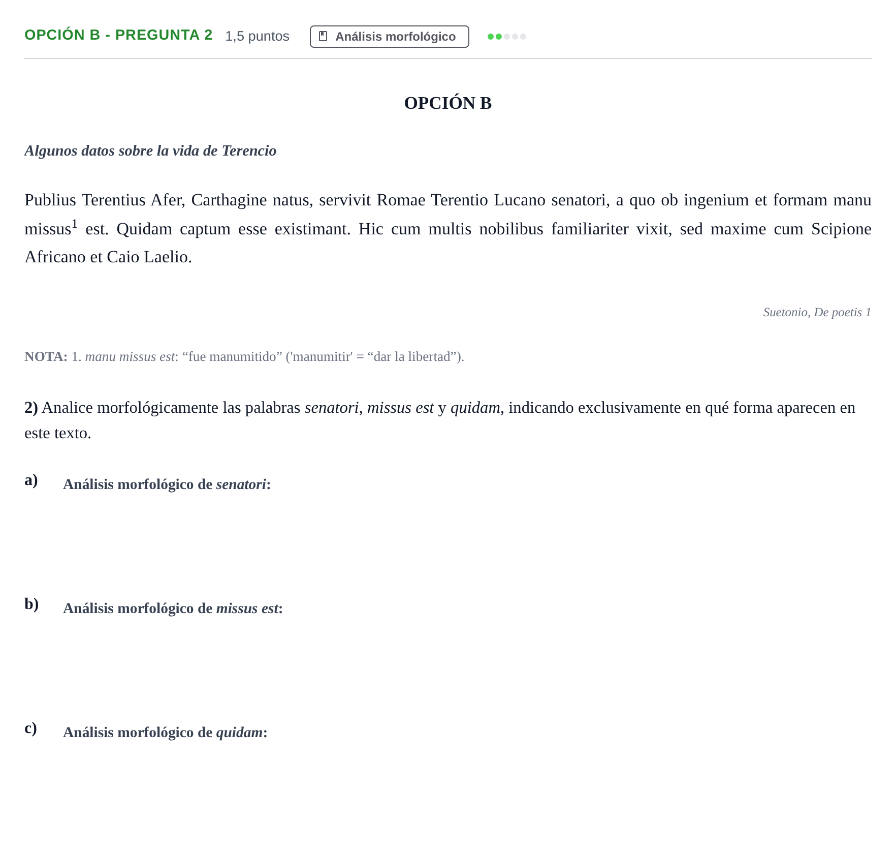 Enunciado: Opción B - Pregunta 2 · Latín II PAU Madrid Extraordinaria 2019