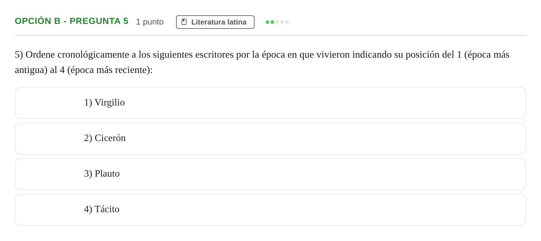 Enunciado: Opción B - Pregunta 5 · Latín II PAU Madrid Extraordinaria 2019