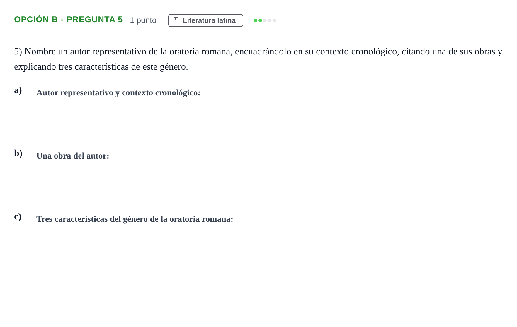 Enunciado: Opción B - Pregunta 5 · Latín II PAU Madrid Modelo 2019