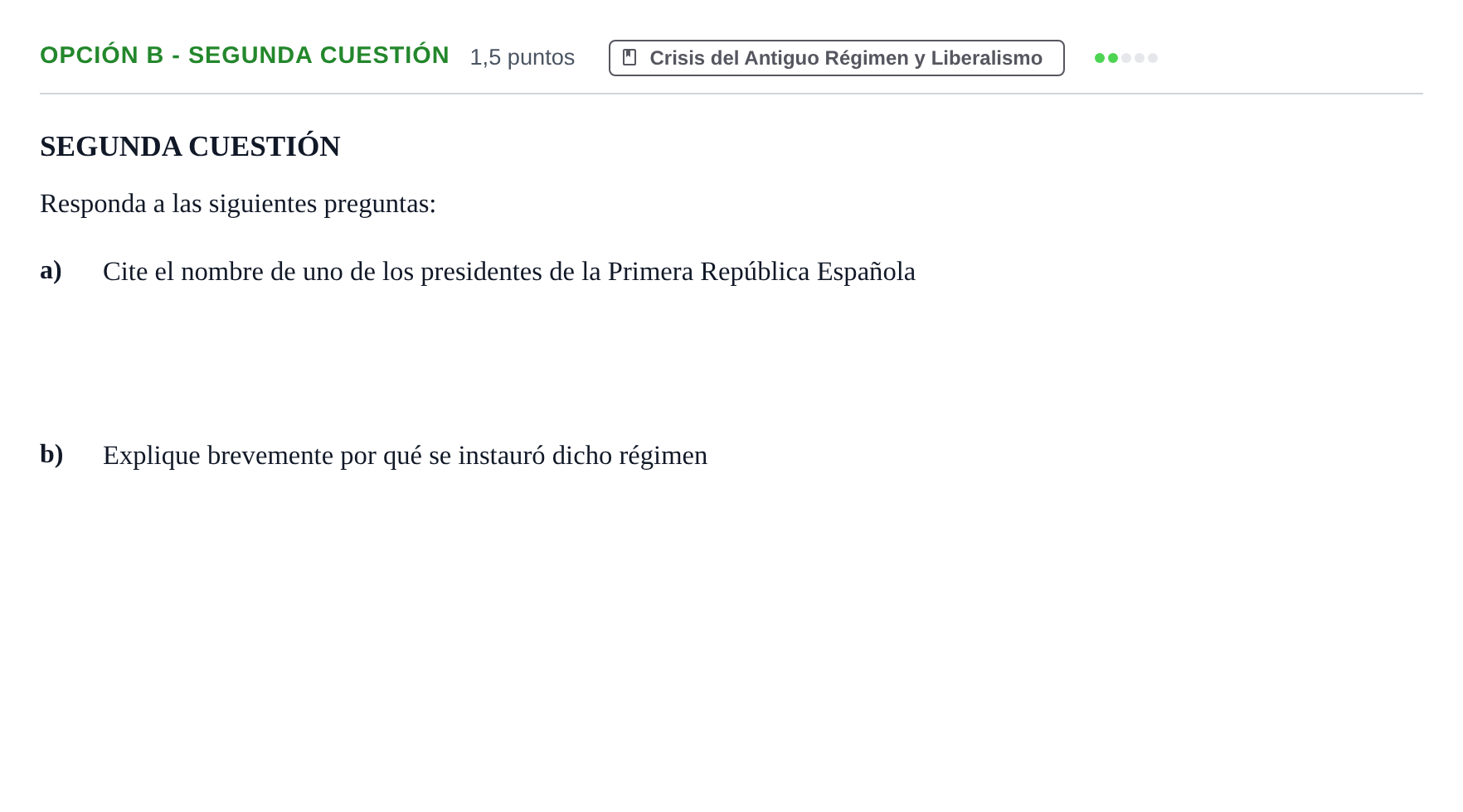 Enunciado: Opción B - Segunda cuestión · Historia de España PAU Andalucía Extraordinaria Titular 2019