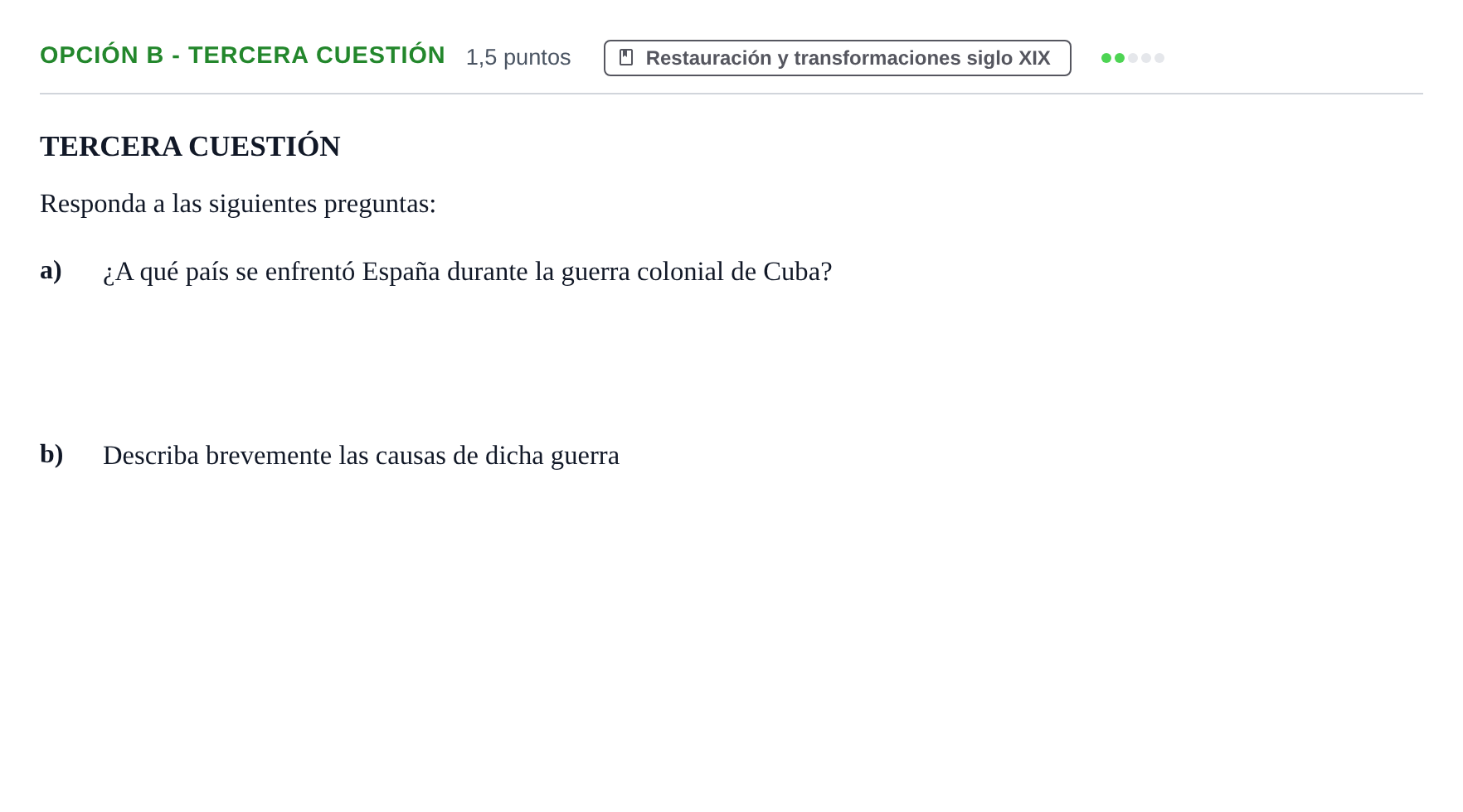 Enunciado: Opción B - Tercera cuestión · Historia de España PAU Andalucía Extraordinaria Titular 2019