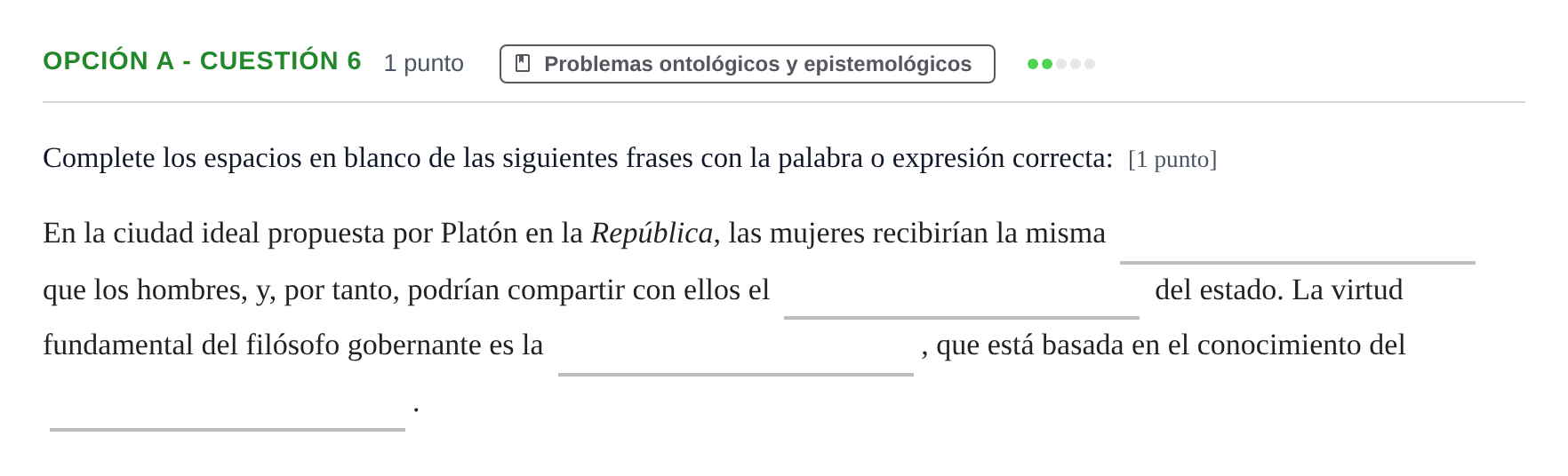 Enunciado: Opción A - Cuestión 6 · Historia de la Filosofía PAU Andalucía Reserva A 2019
