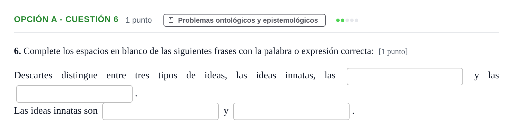Enunciado: Opción A - Cuestión 6 · Historia de la Filosofía PAU Andalucía Reserva B 2019