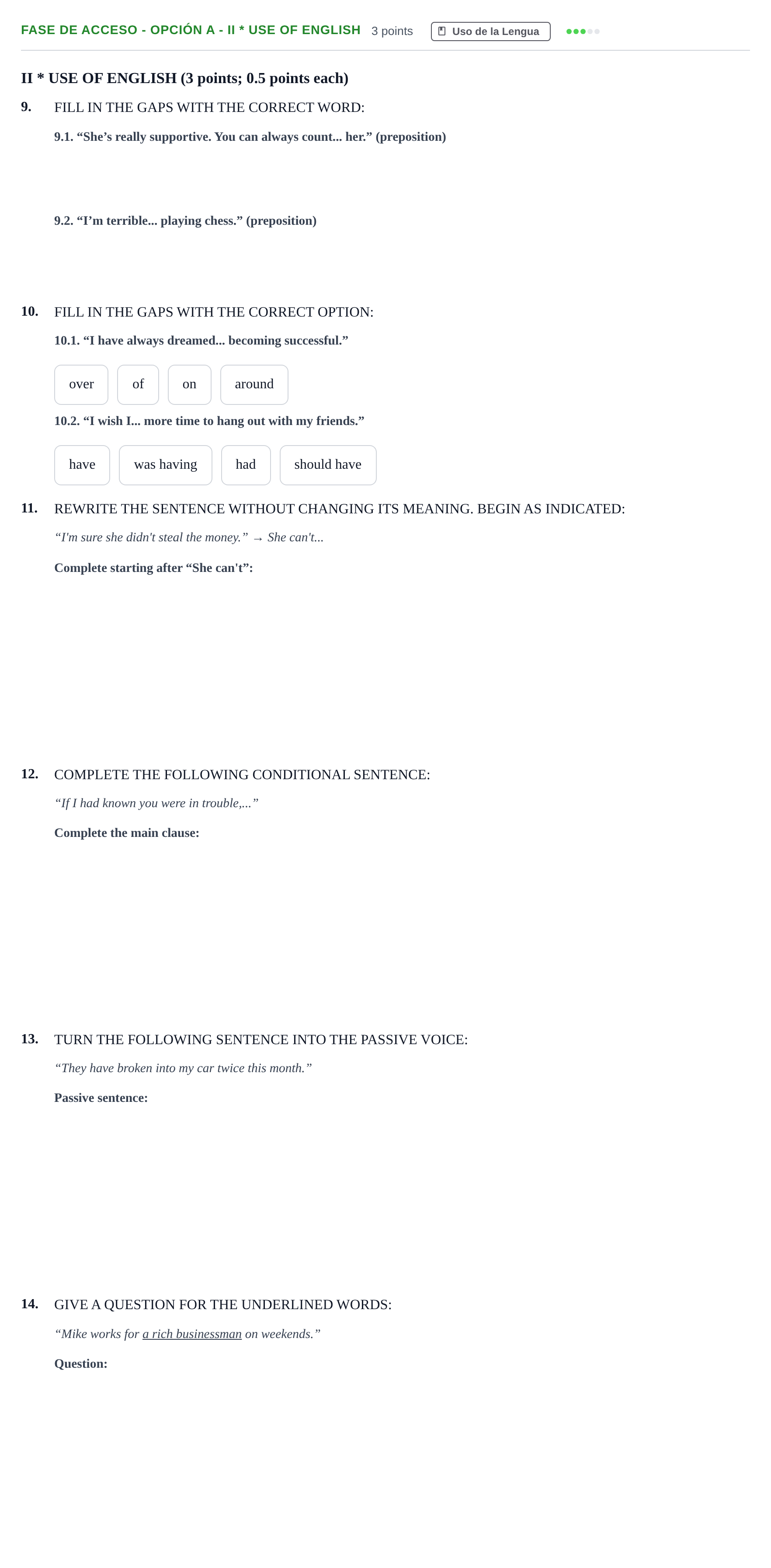 Enunciado: Ejercicio Fase de Acceso - Opción A - II * Use of English · Inglés PAU Andalucía Ordinaria Titular (Admisión) 2 2019