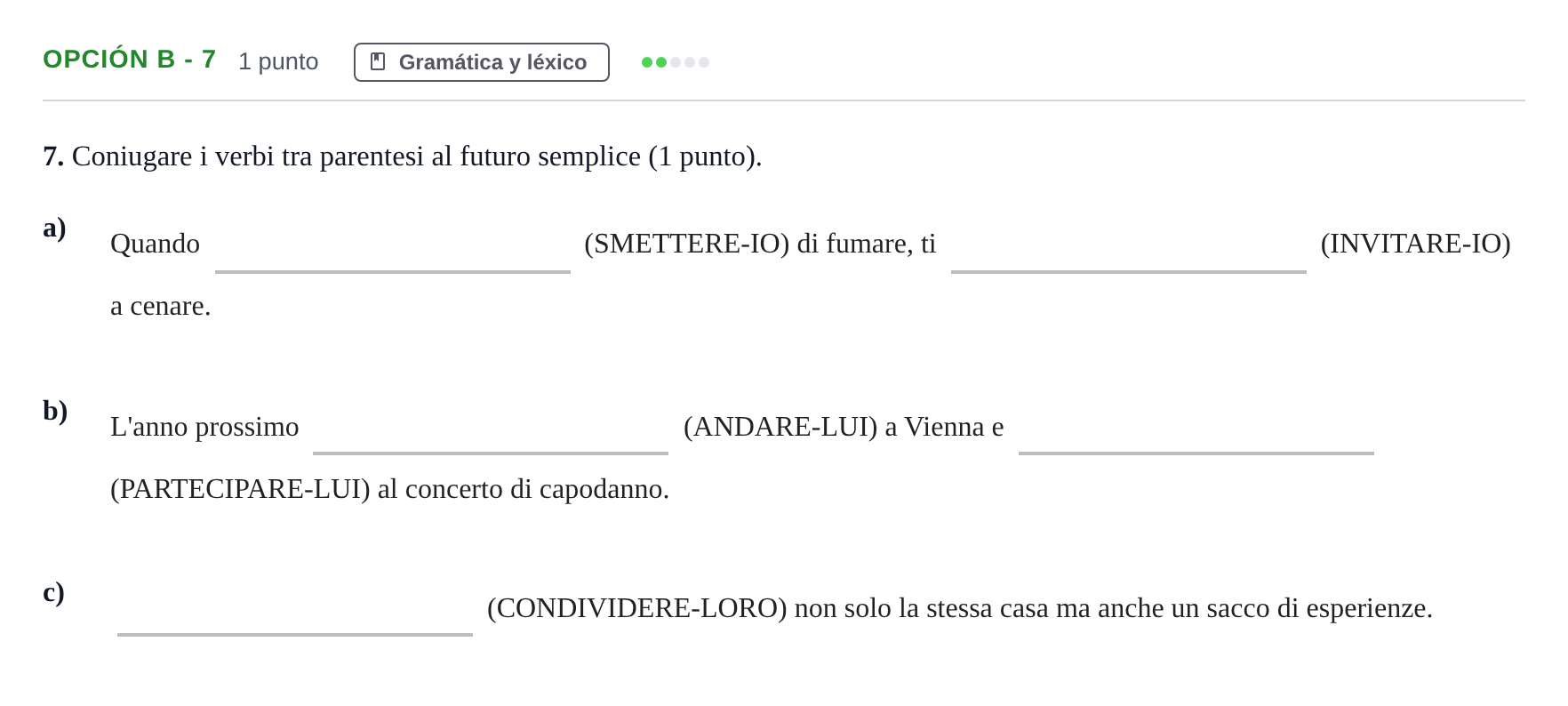 Enunciado: Opción B - 7 · Italiano PAU Andalucía Reserva A 2019
