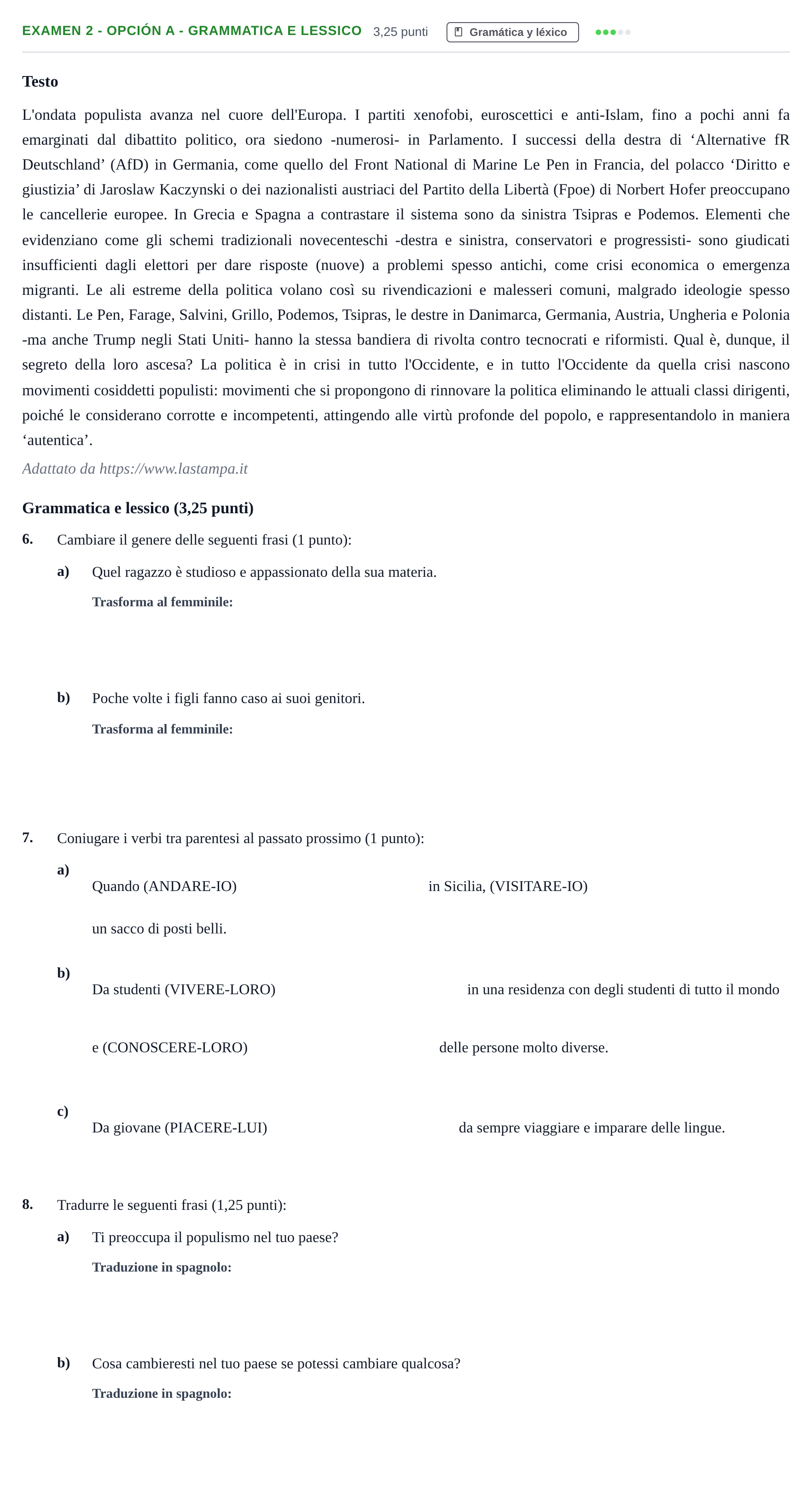 Enunciado: Ejercicio Examen 2 - Opción A - Grammatica e lessico · Italiano PAU Andalucía Ordinaria Titular (Admisión) 1 2019