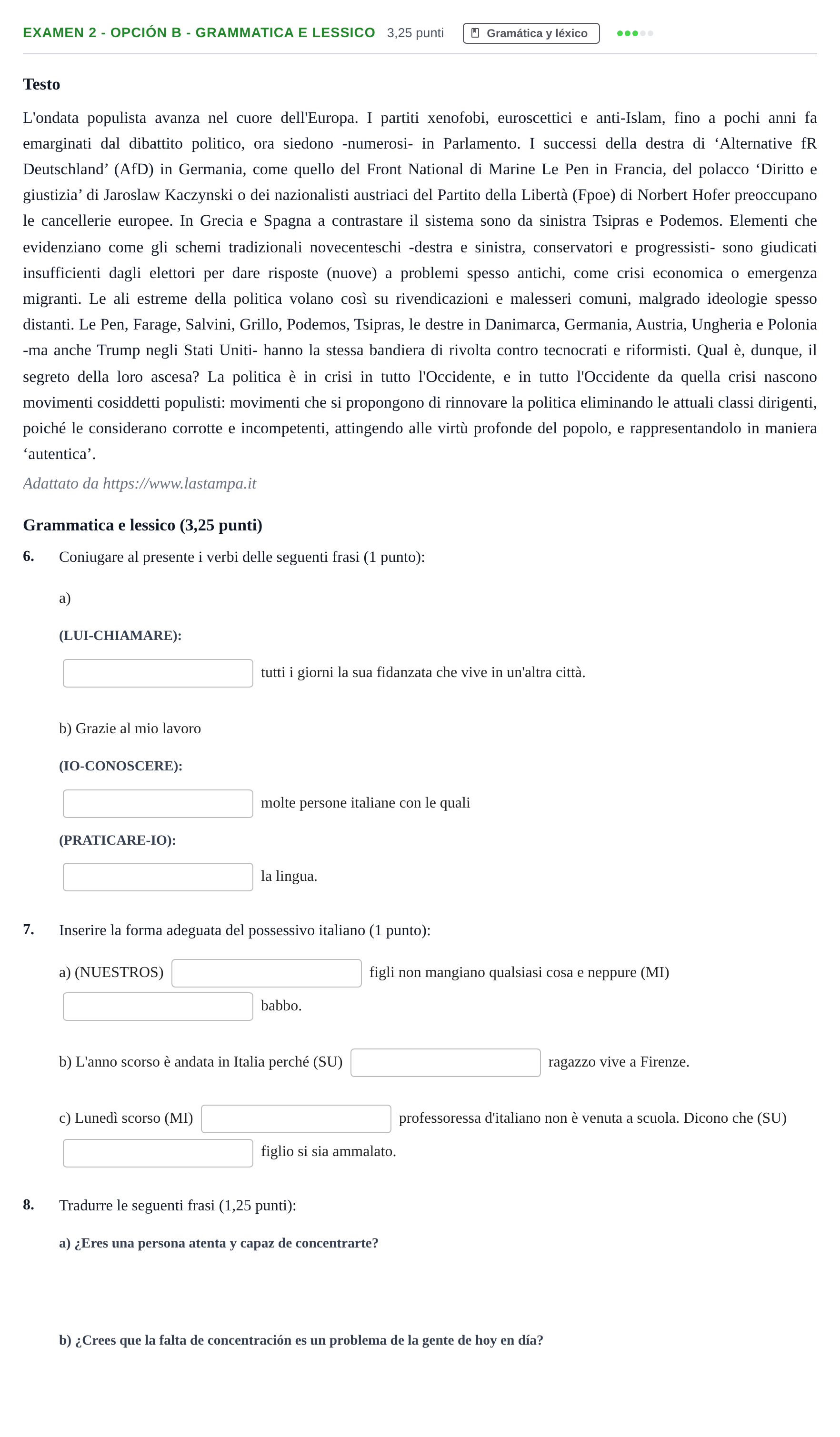 Enunciado: Ejercicio Examen 2 - Opción B - Grammatica e lessico · Italiano PAU Andalucía Ordinaria Titular (Admisión) 1 2019