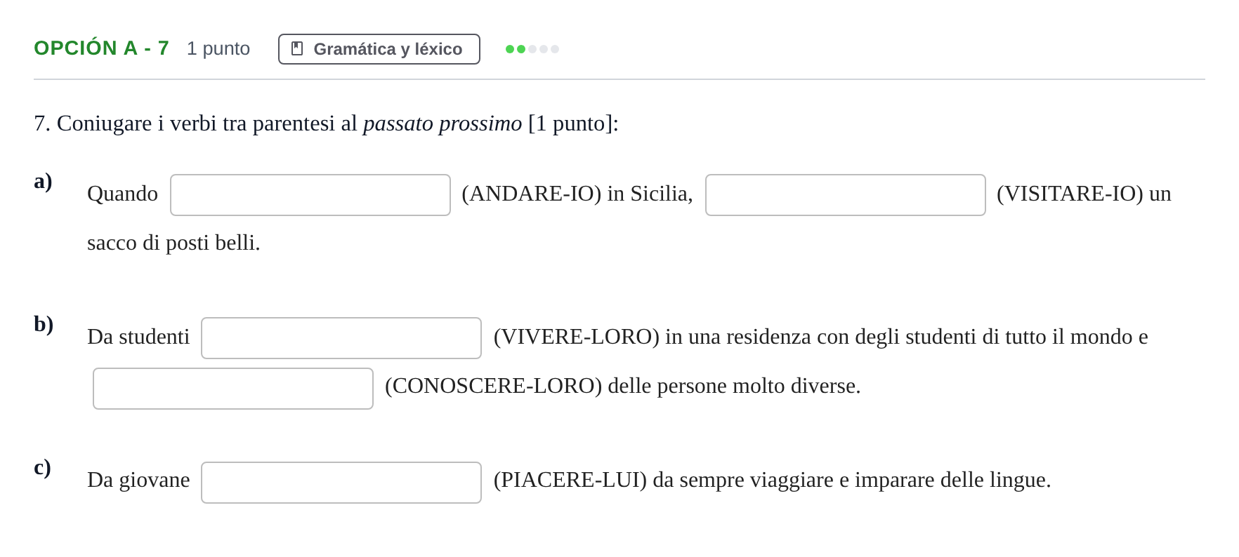 Enunciado: Opción A - 7 · Italiano PAU Andalucía Ordinaria Titular (Admisión) 2 2019