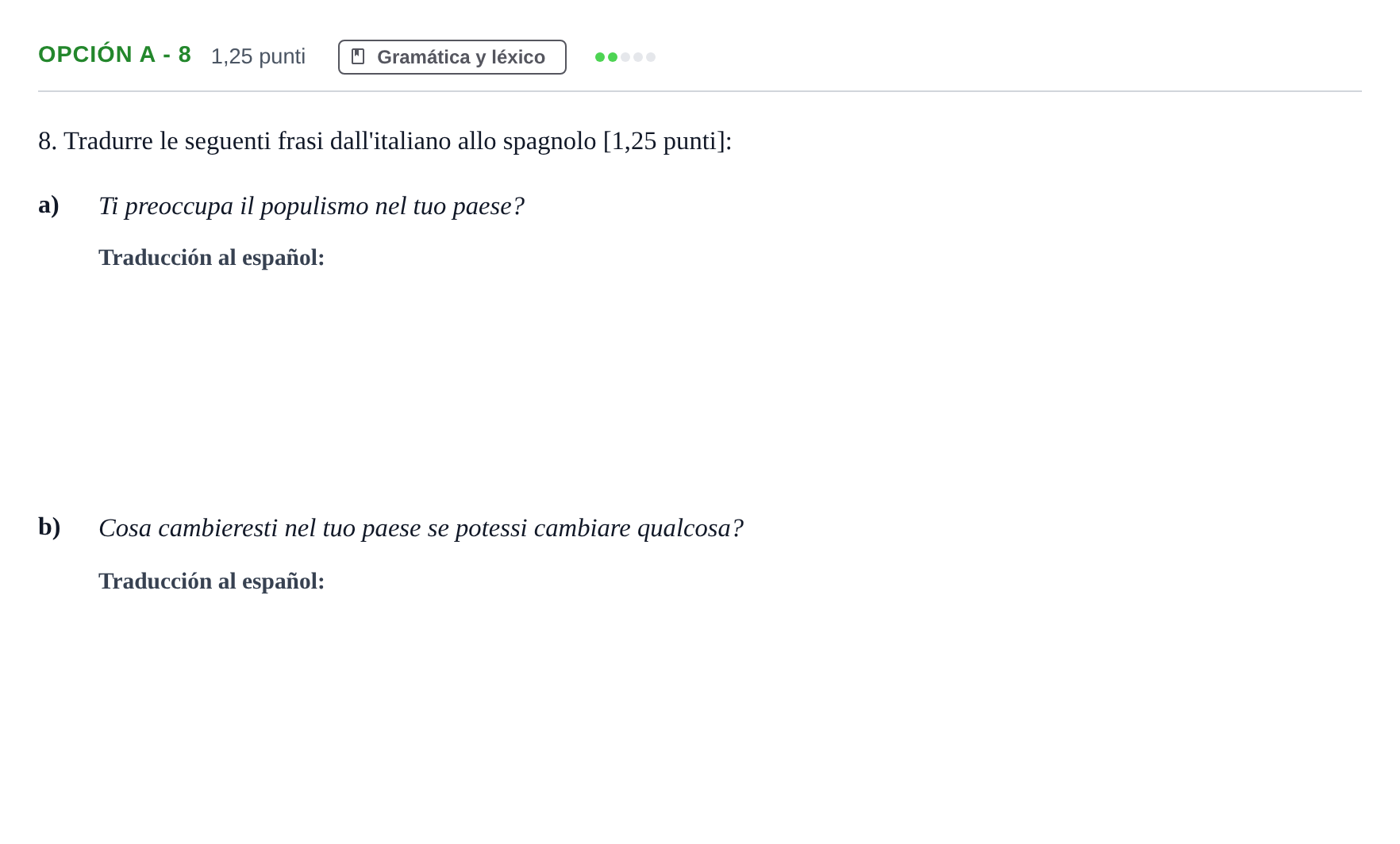 Enunciado: Opción A - 8 · Italiano PAU Andalucía Ordinaria Titular (Admisión) 2 2019