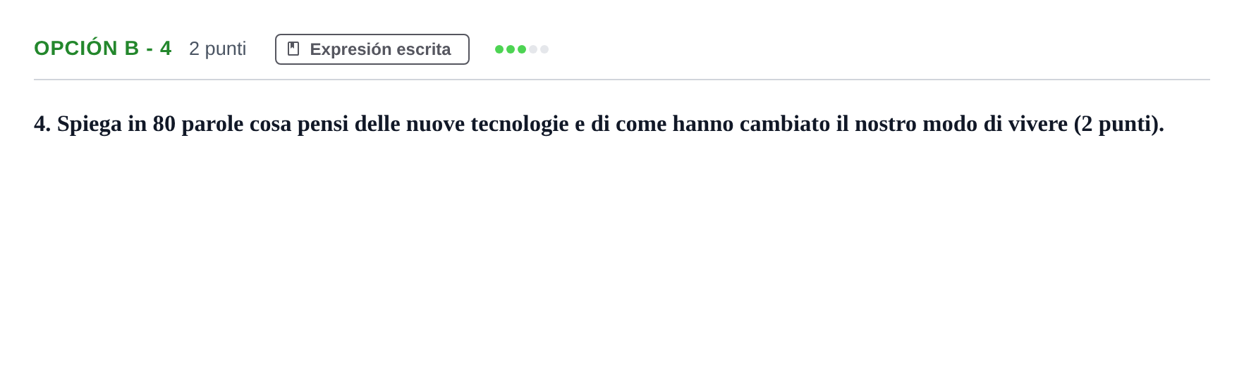 Enunciado: Opción B - 4 · Italiano PAU Andalucía Ordinaria Titular (Admisión) 2 2019