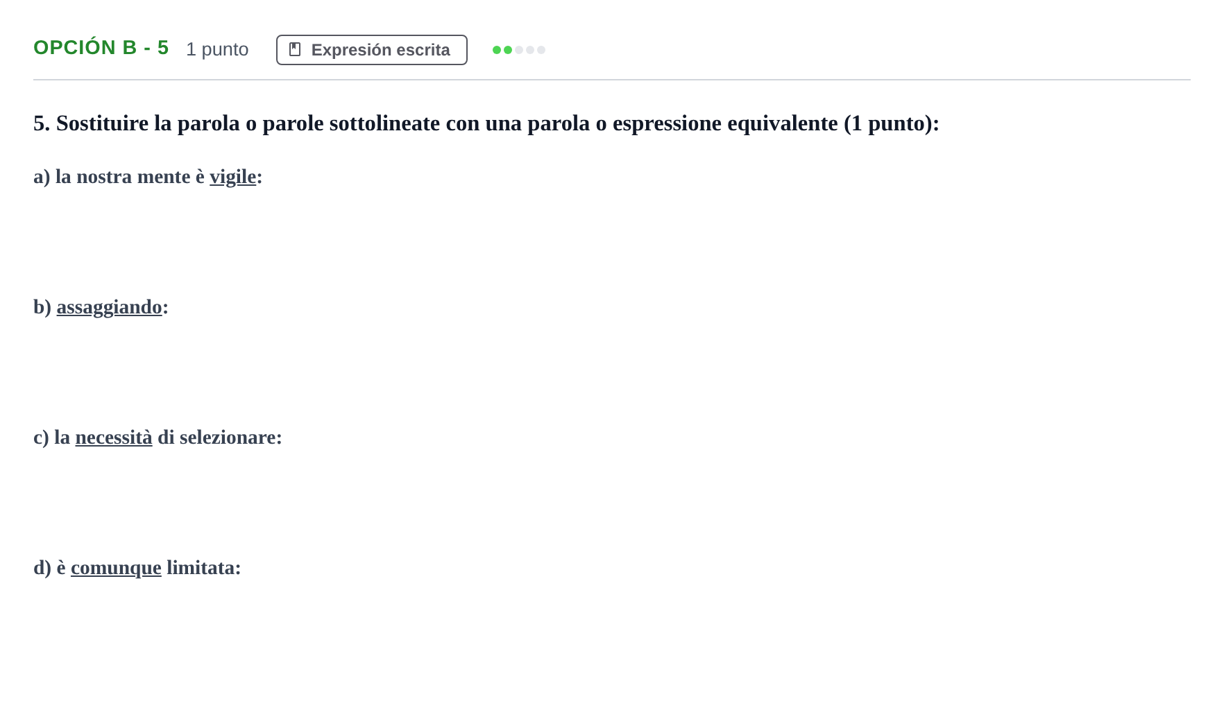 Enunciado: Opción B - 5 · Italiano PAU Andalucía Ordinaria Titular (Admisión) 2 2019
