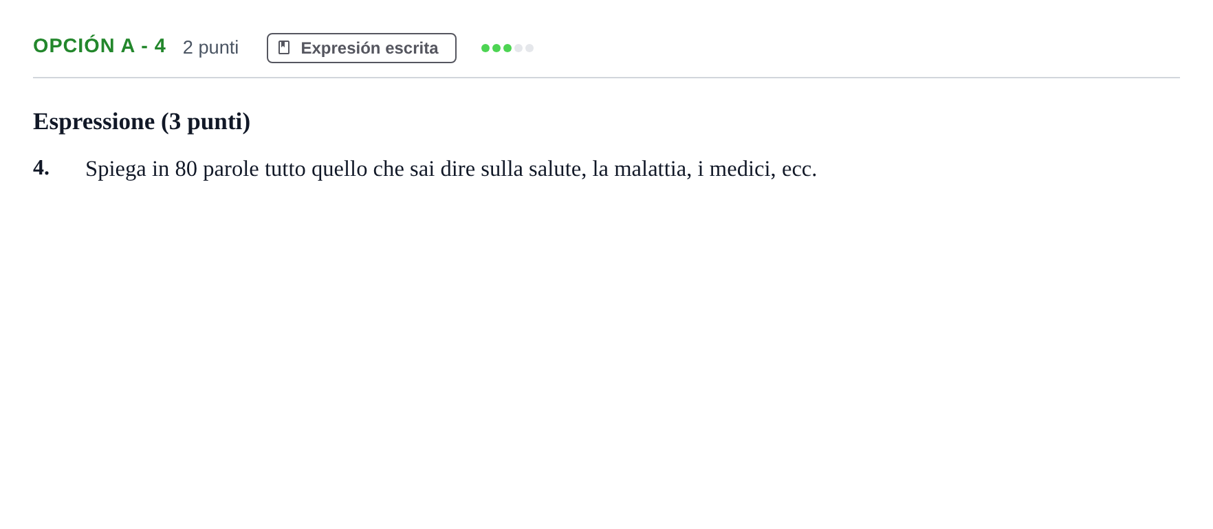 Enunciado: Opción A - 4 · Italiano PAU Andalucía Extraordinaria Titular (Admisión) 2 2019