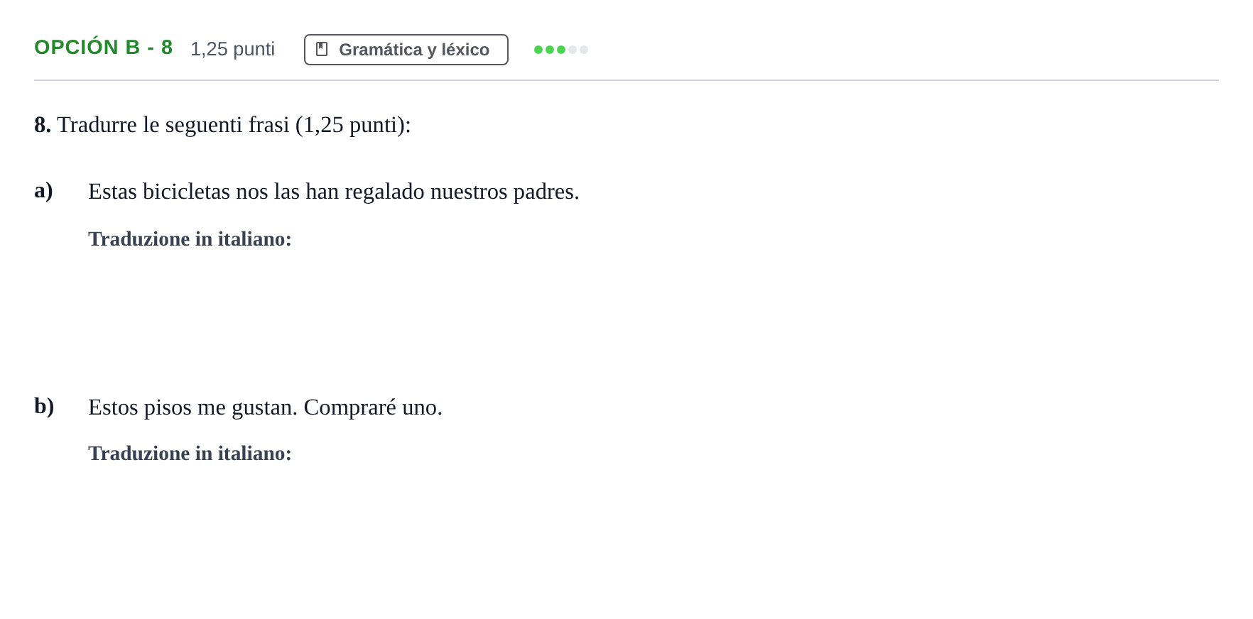 Enunciado: Opción B - 8 · Italiano PAU Andalucía Extraordinaria Titular (Admisión) 2 2019