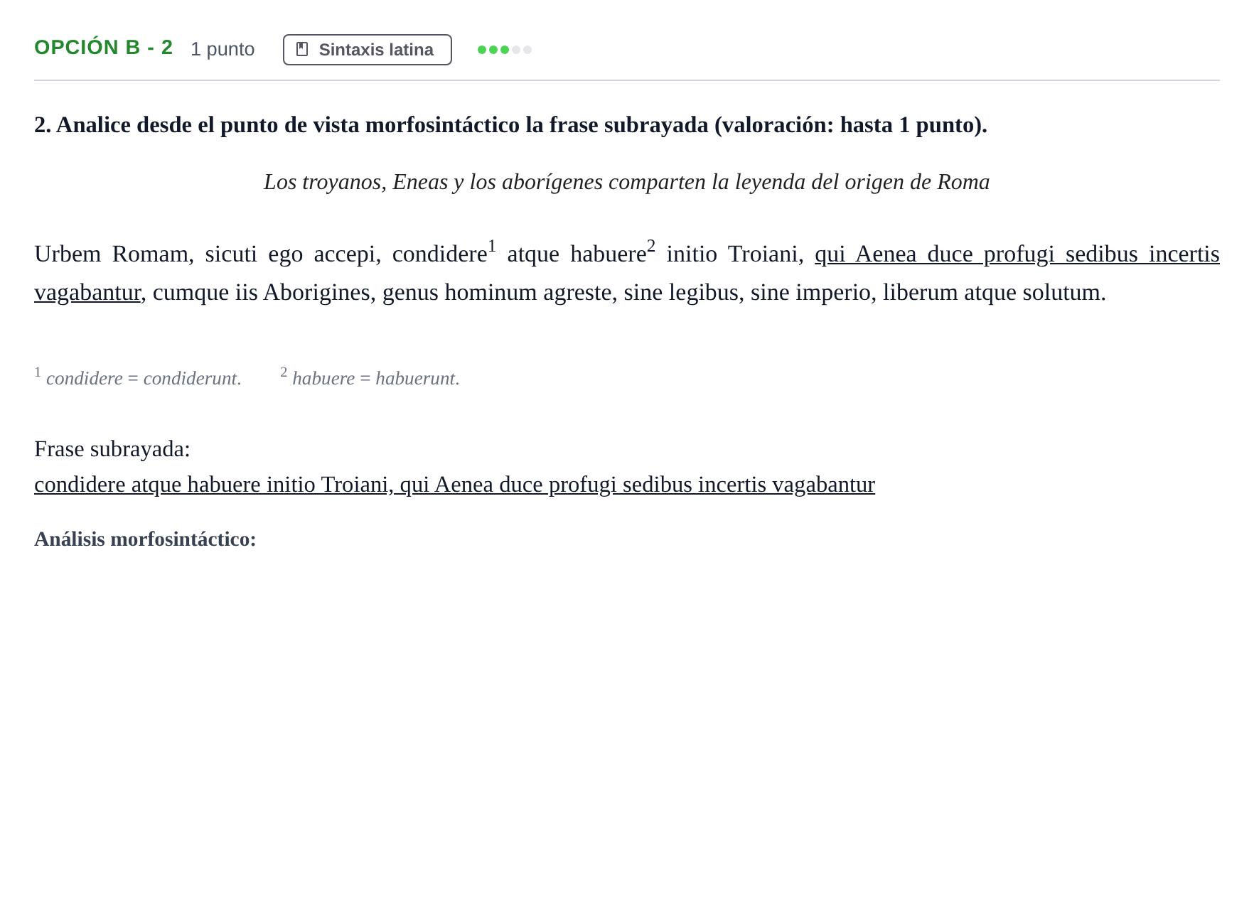 Enunciado: Opción B - 2 · Latín II PAU Andalucía Ordinaria Suplente 2019