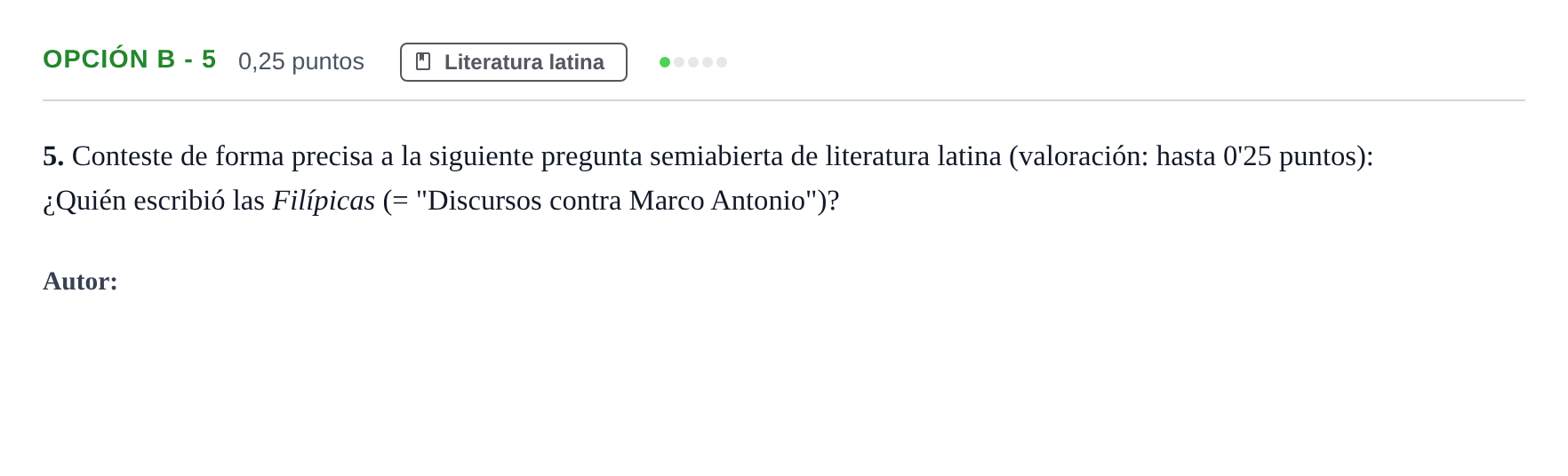 Enunciado: Opción B - 5 · Latín II PAU Andalucía Ordinaria Suplente 2019