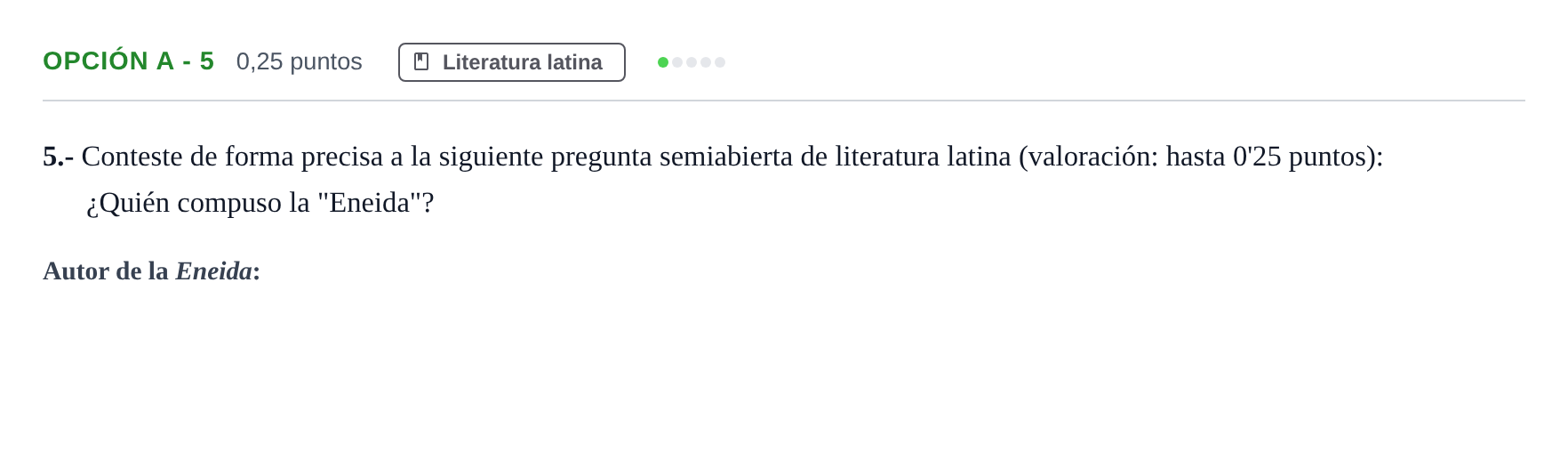 Enunciado: Opción A - 5 · Latín II PAU Andalucía Reserva B 2019