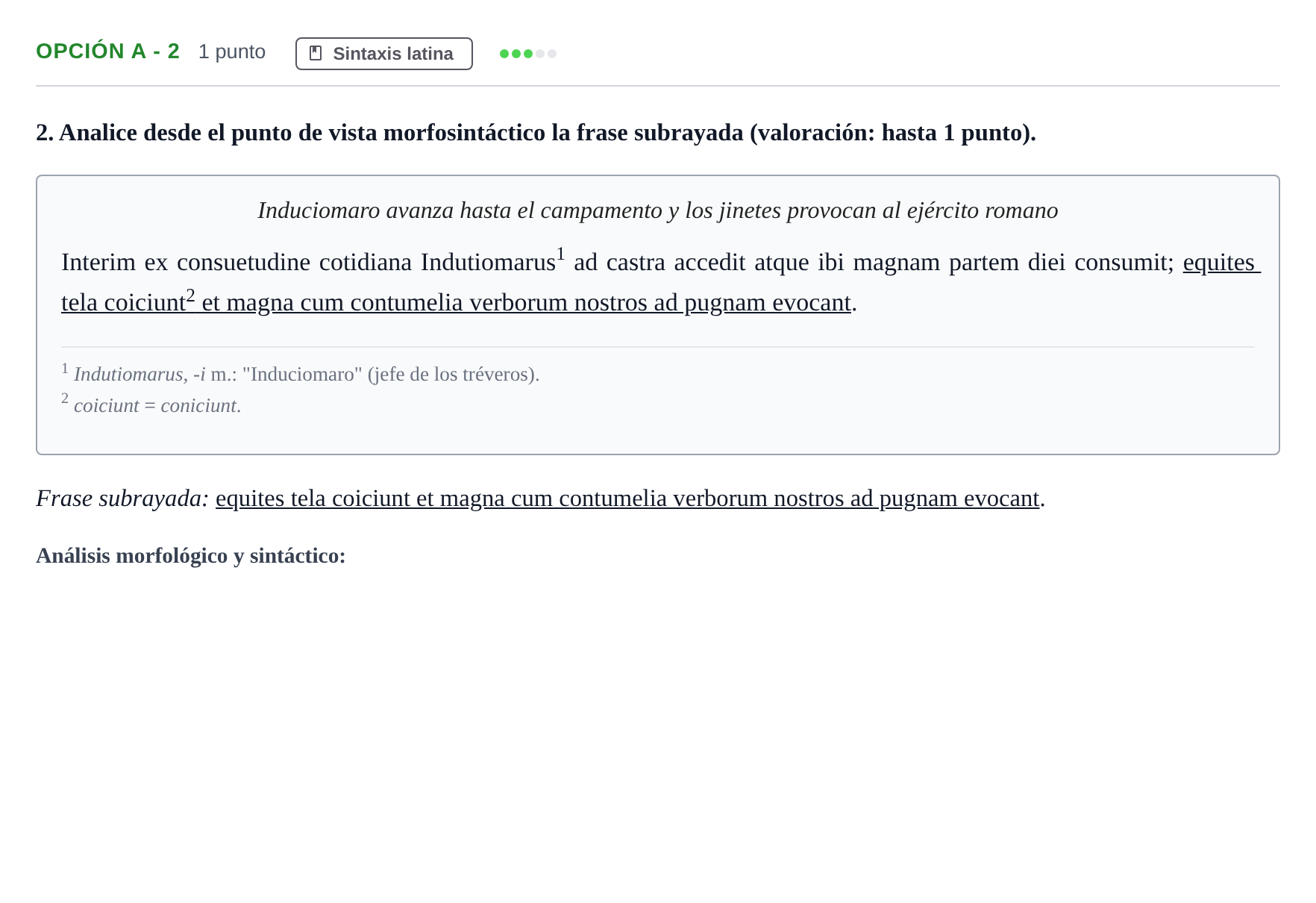 Enunciado: Opción A - 2 · Latín II PAU Andalucía Extraordinaria Suplente 2019