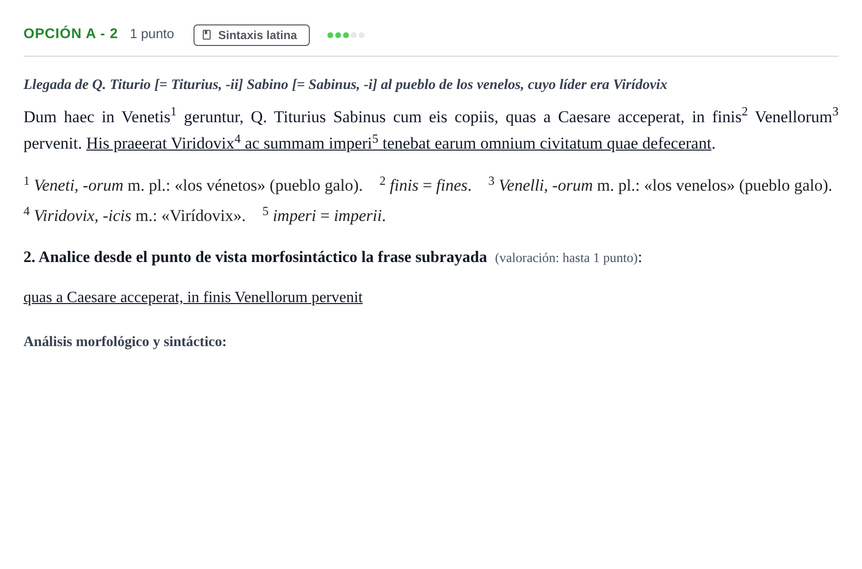 Enunciado: Opción A - 2 · Latín II PAU Andalucía Ordinaria Titular 2019