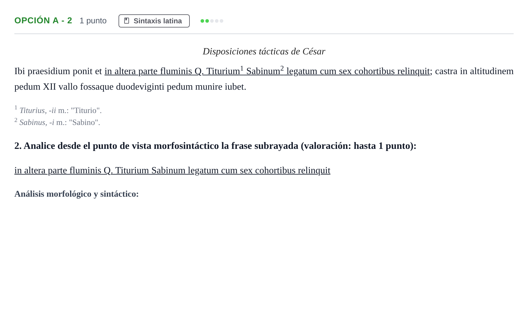 Enunciado: Opción A - 2 · Latín II PAU Andalucía Extraordinaria Titular 2019