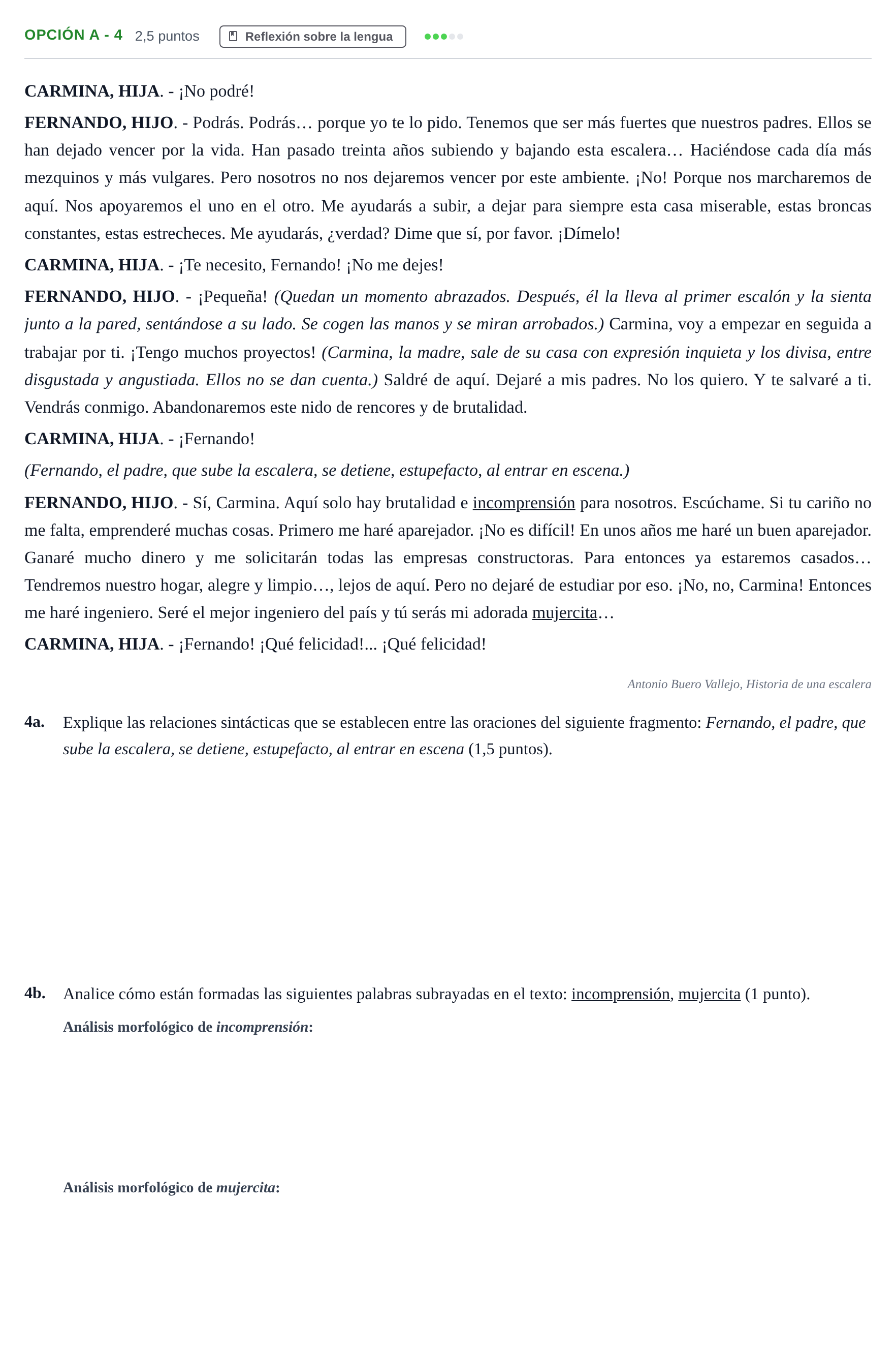 Enunciado: Opción A - 4 · Lengua Castellana y Literatura II PAU Andalucía Extraordinaria Titular 2019