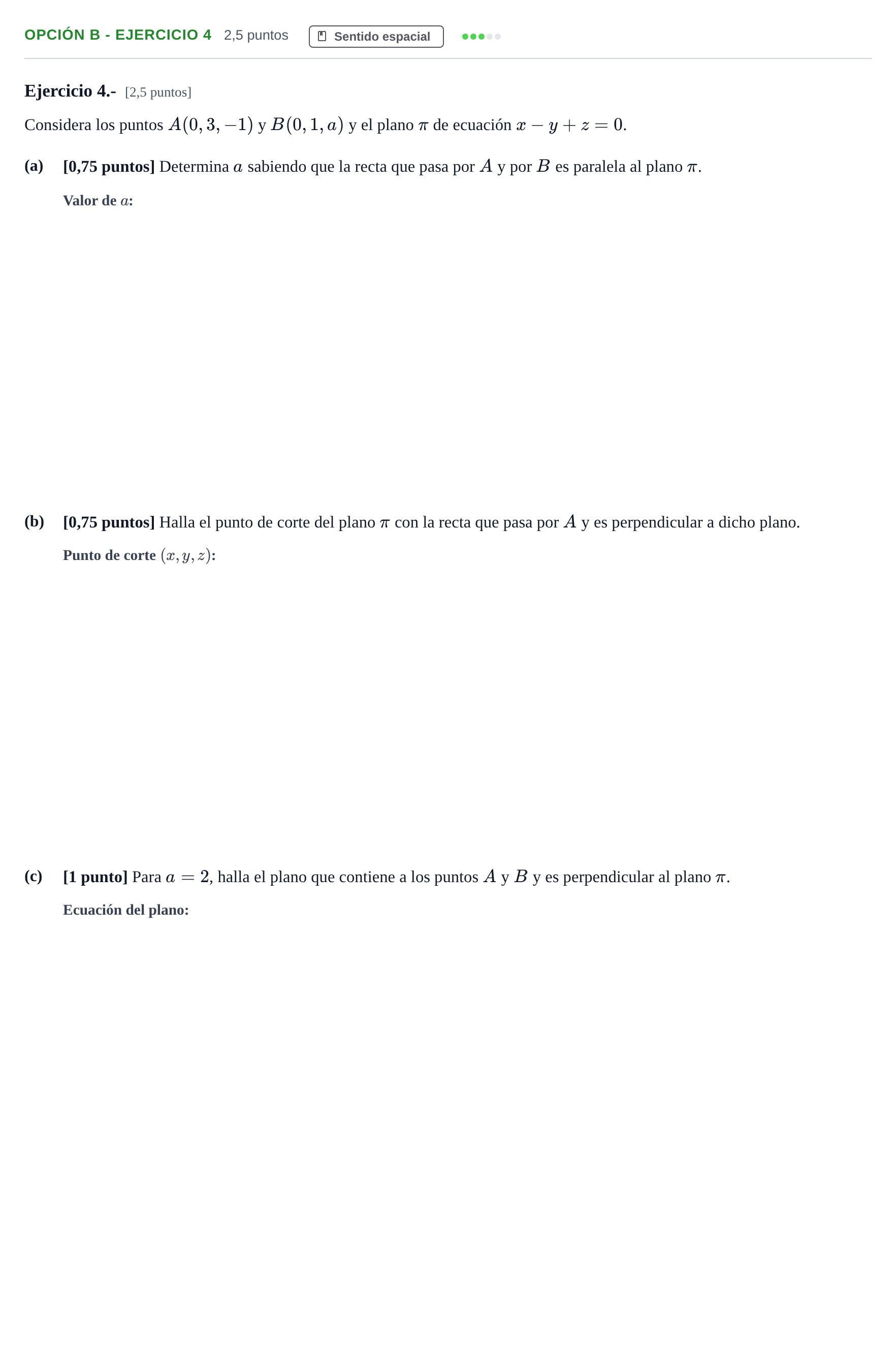 Enunciado: Opción B - Ejercicio 4 · Matemáticas II PAU Andalucía Ordinaria Suplente 2019