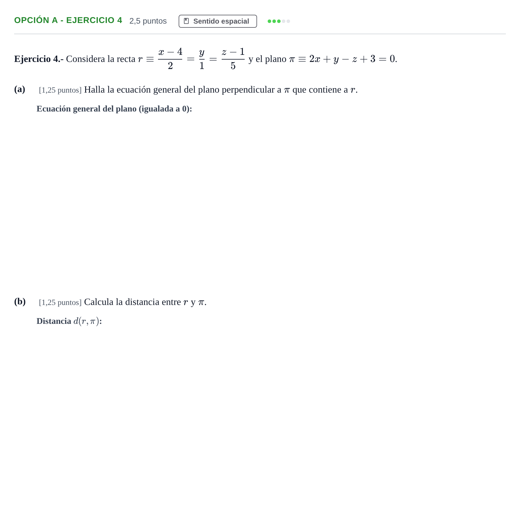 Enunciado: Opción A - Ejercicio 4 · Matemáticas II PAU Andalucía Reserva B 2019
