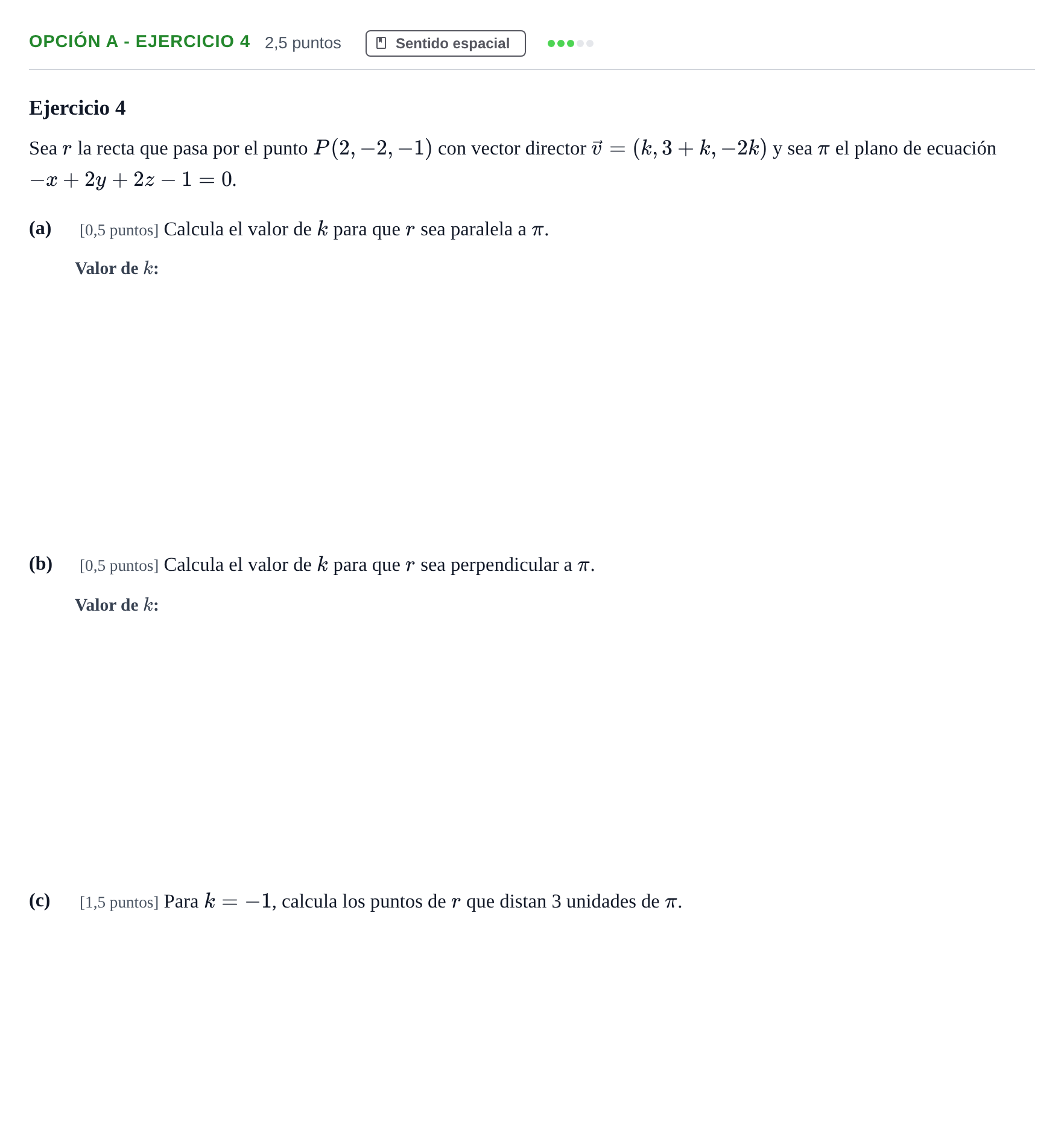 Enunciado: Opción A - Ejercicio 4 · Matemáticas II PAU Andalucía Extraordinaria Suplente 2019