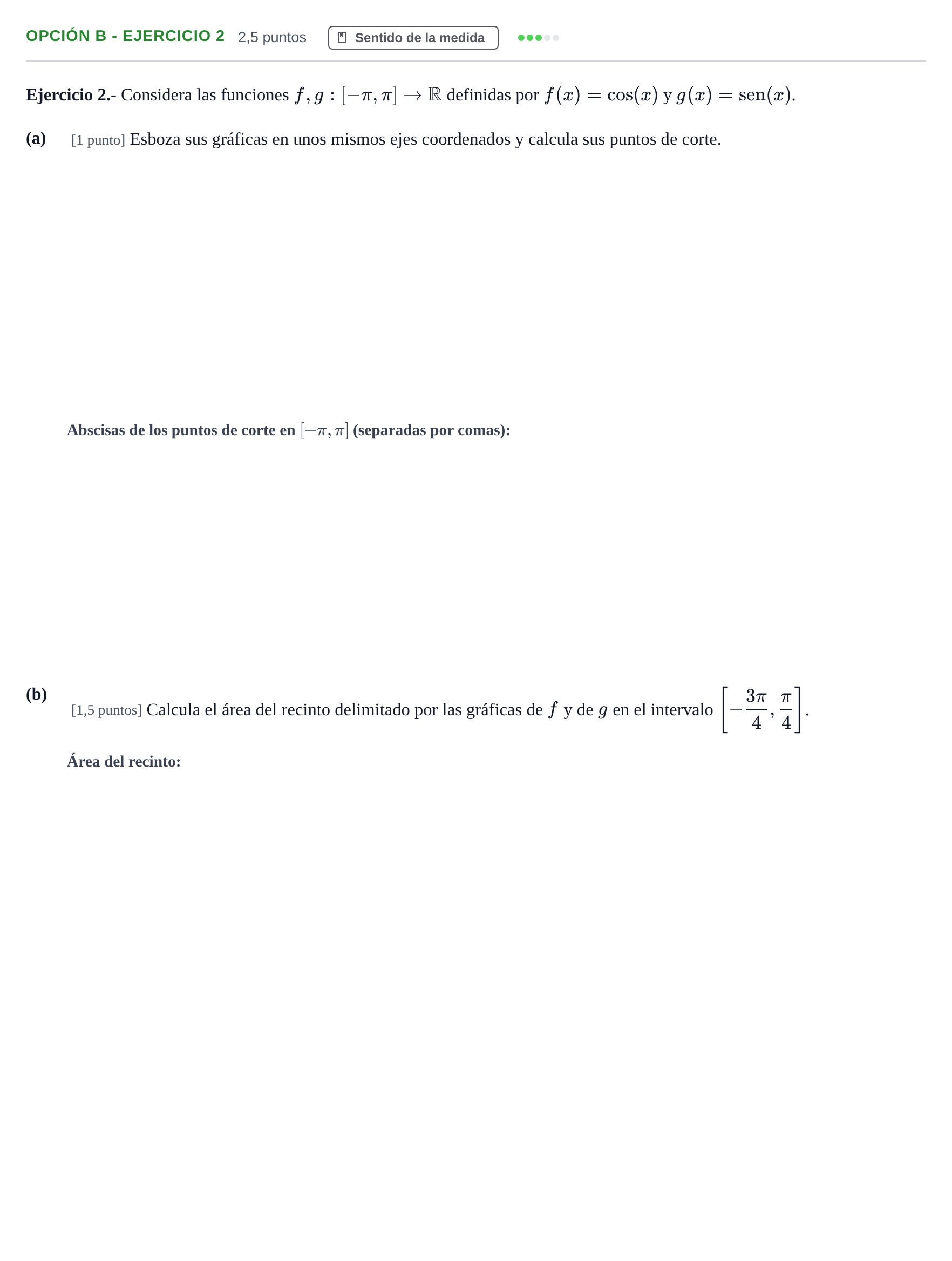 Enunciado: Opción B - Ejercicio 2 · Matemáticas II PAU Andalucía Extraordinaria Suplente 2019
